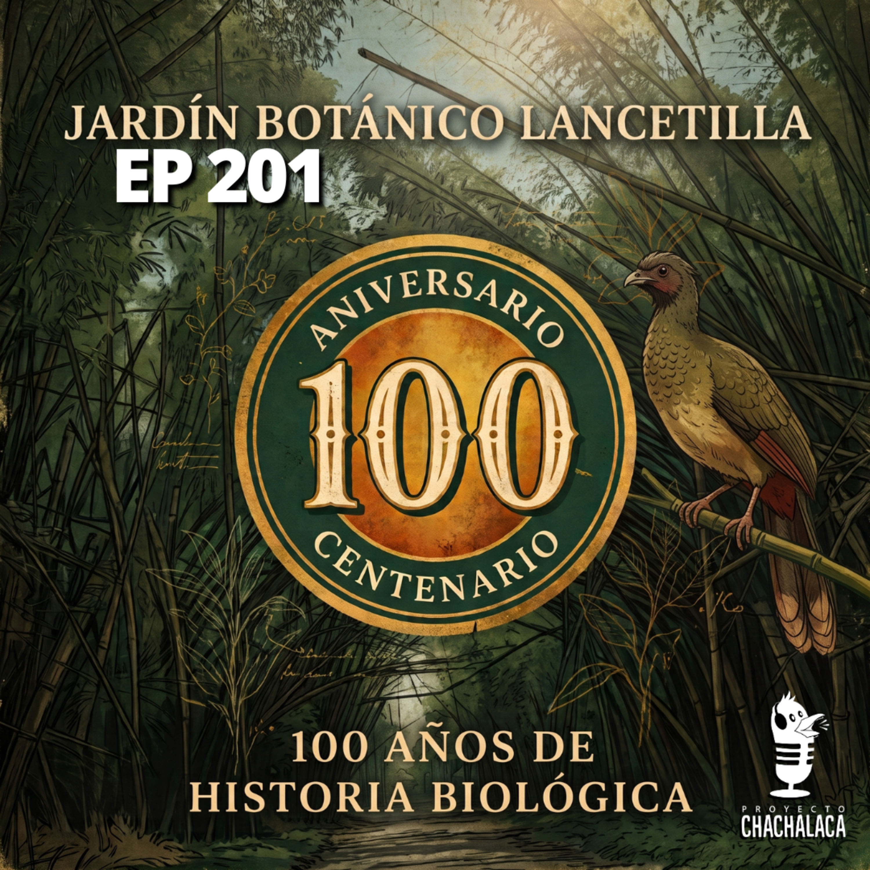 EP201: Jardín botánico Lancetilla episode artwork