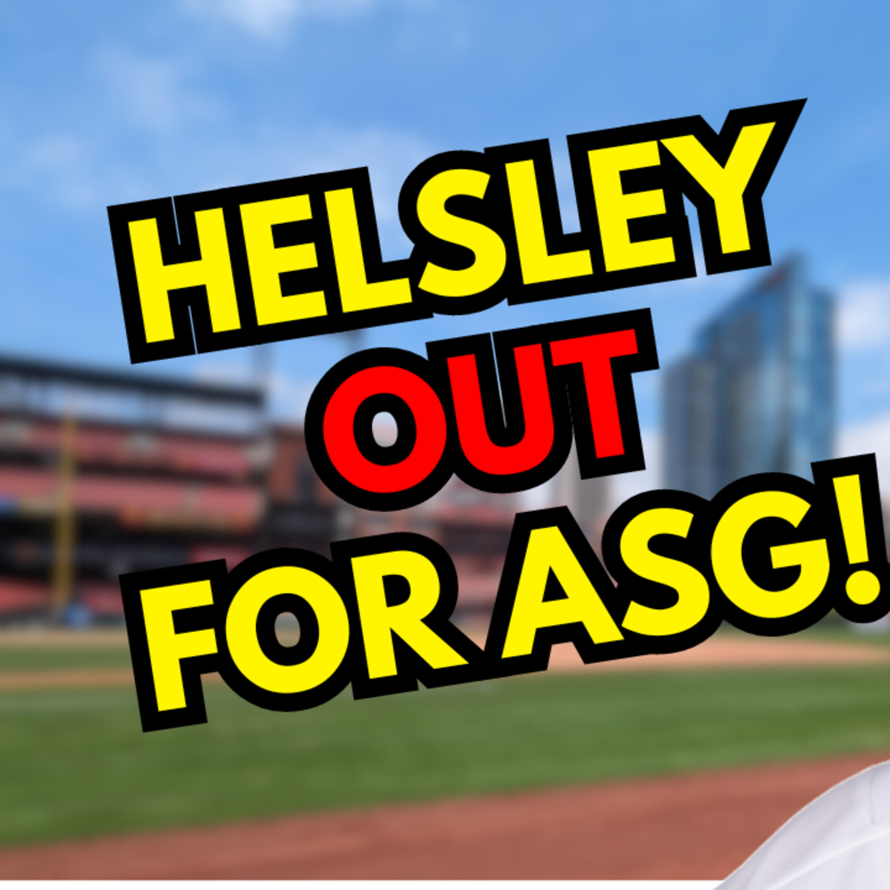 Ep. 619: Helsley Gets Replaced On All-Star Team, Leaving No Cardinals Left In the Game