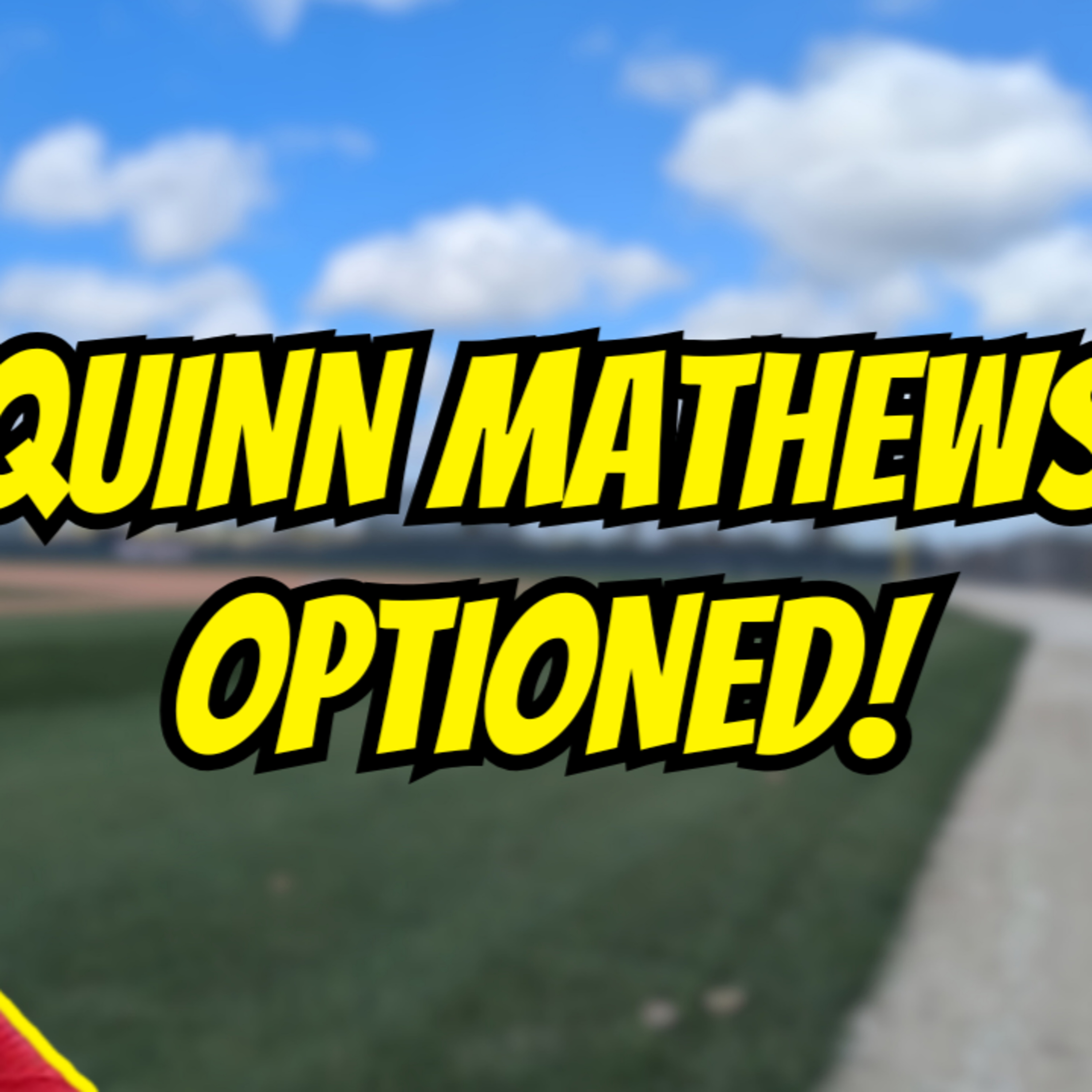 Ep. 730: Cardinals Option Quinn Mathews To Minor League Camp... Already???