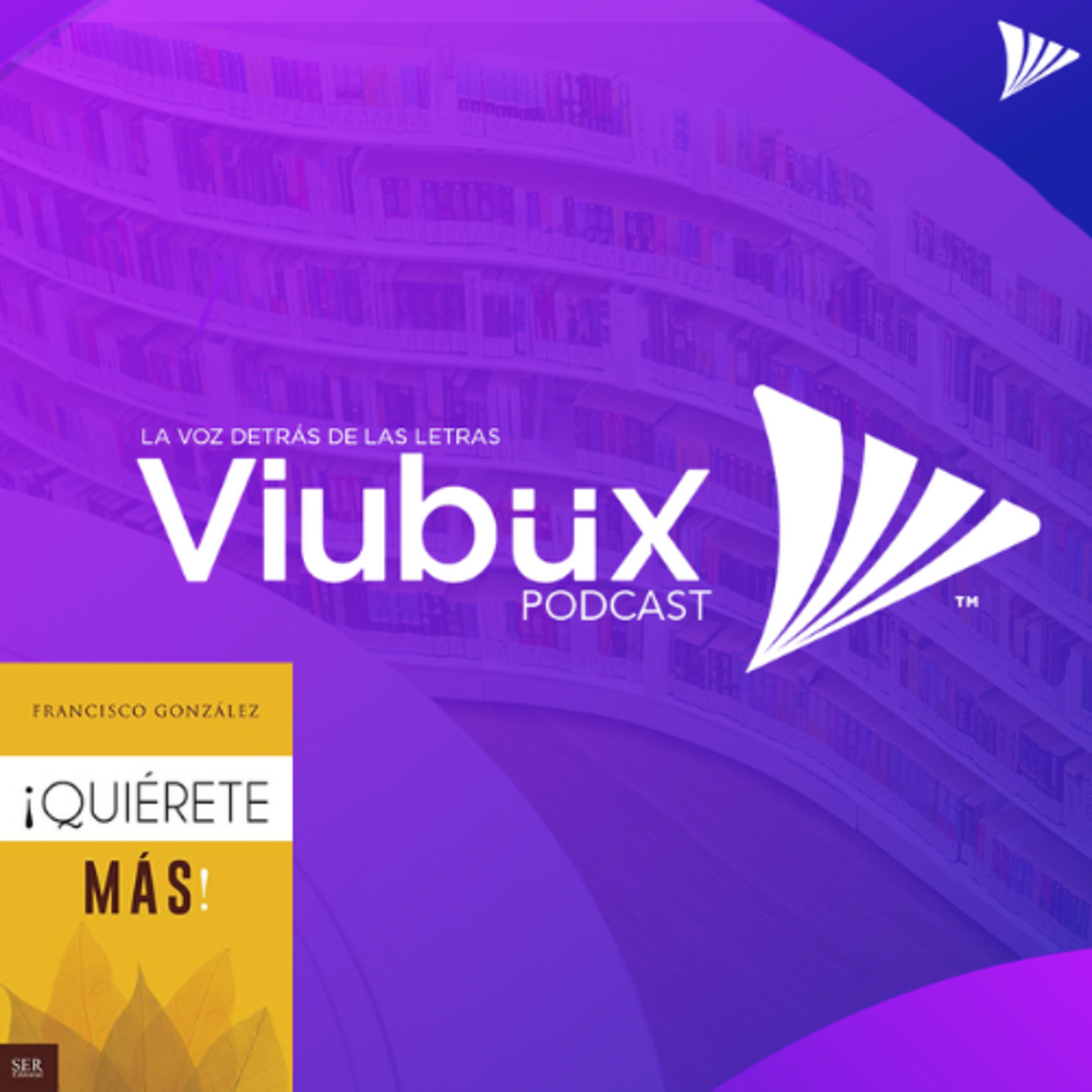 Viubux Podcast - La Voz Detrás de las Letras