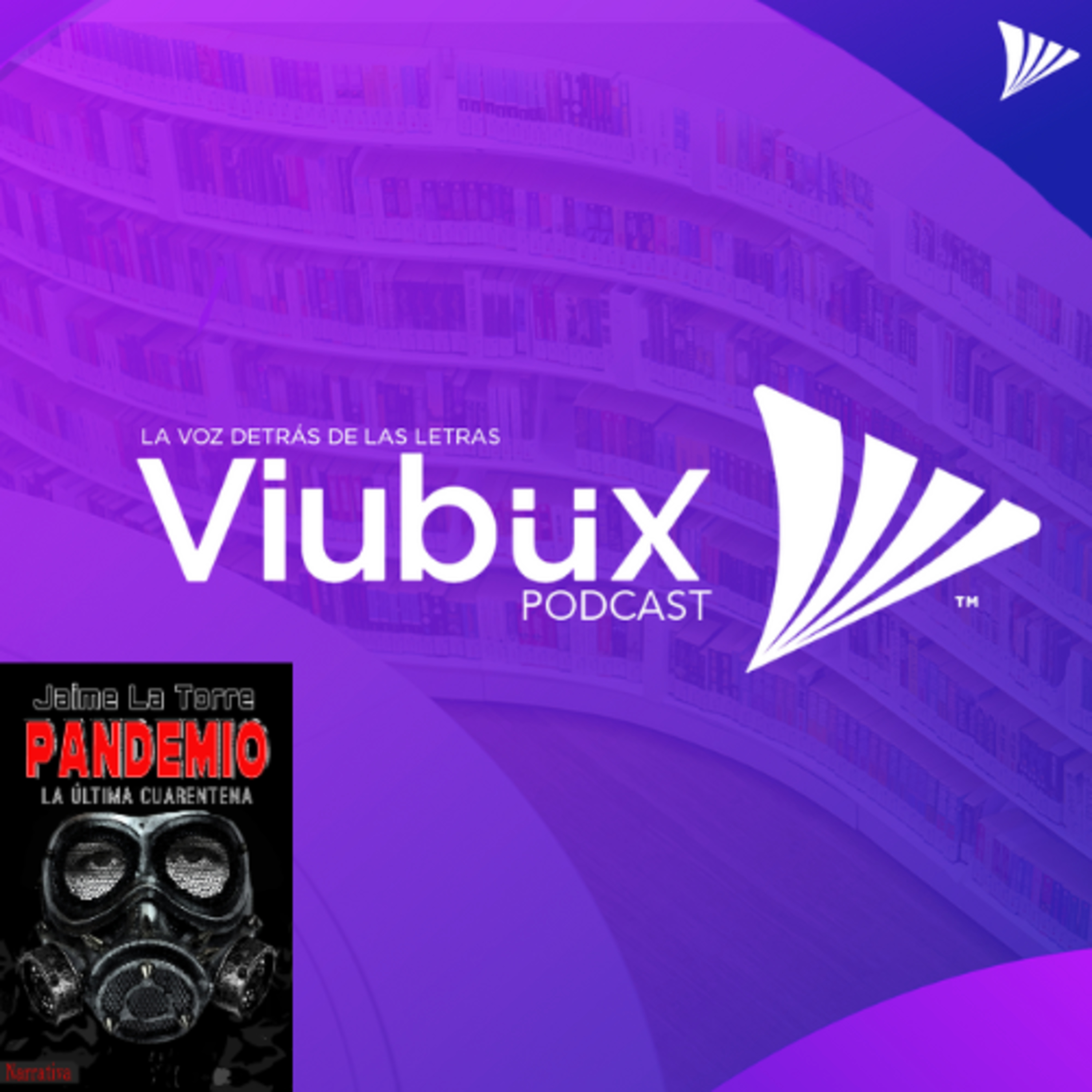 Viubux Podcast - La Voz Detrás de las Letras