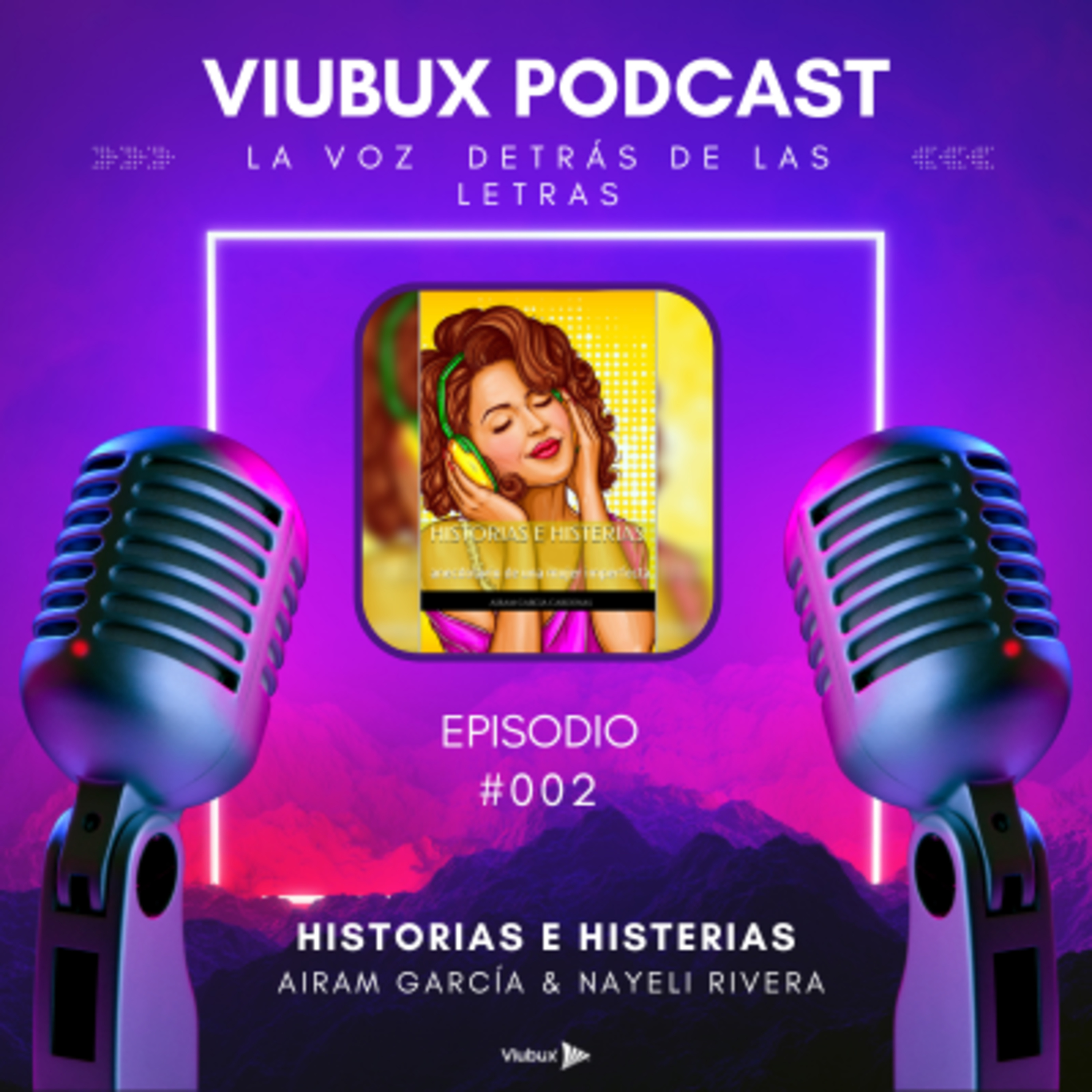 Viubux Podcast - La Voz Detrás de las Letras