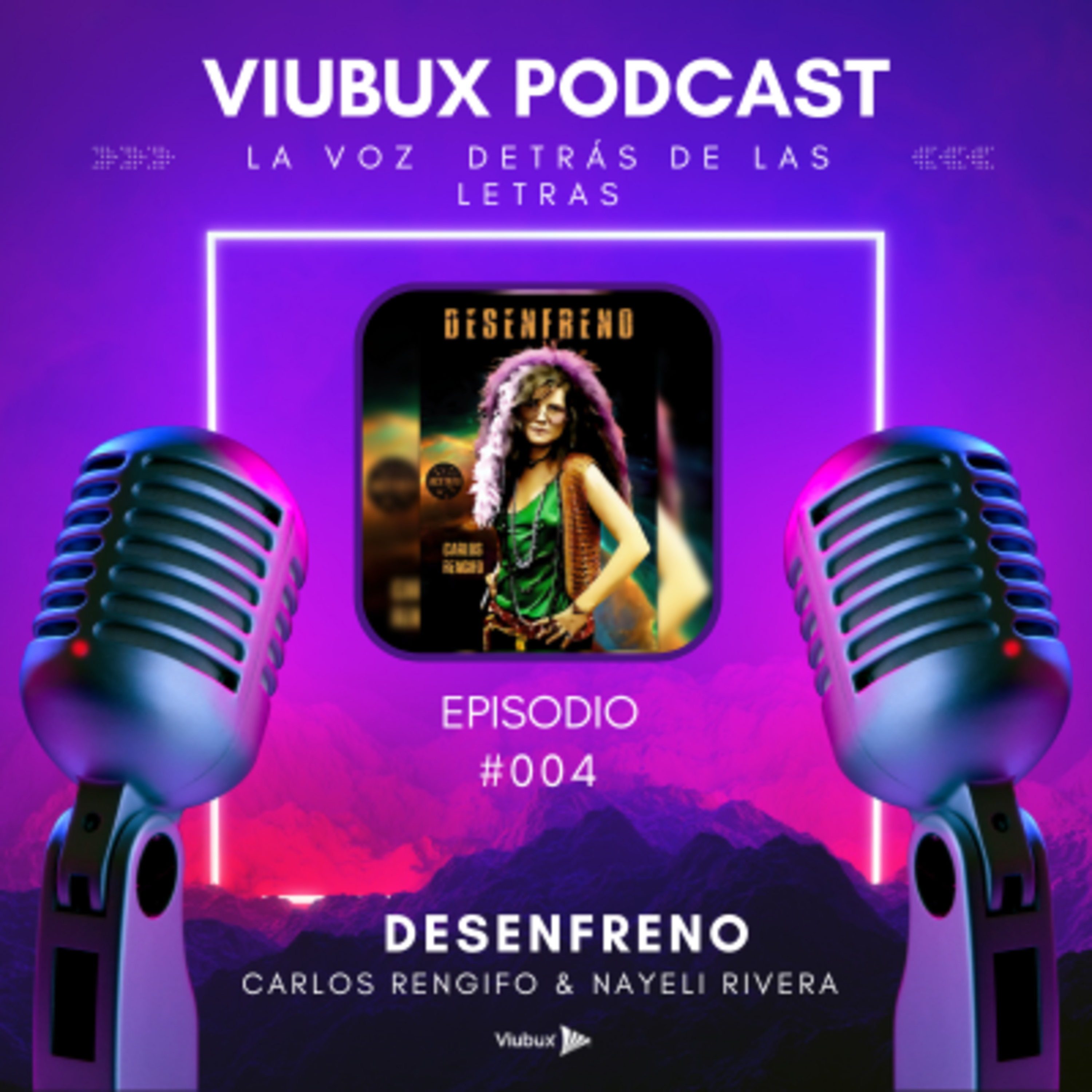 Viubux Podcast - La Voz Detrás de las Letras