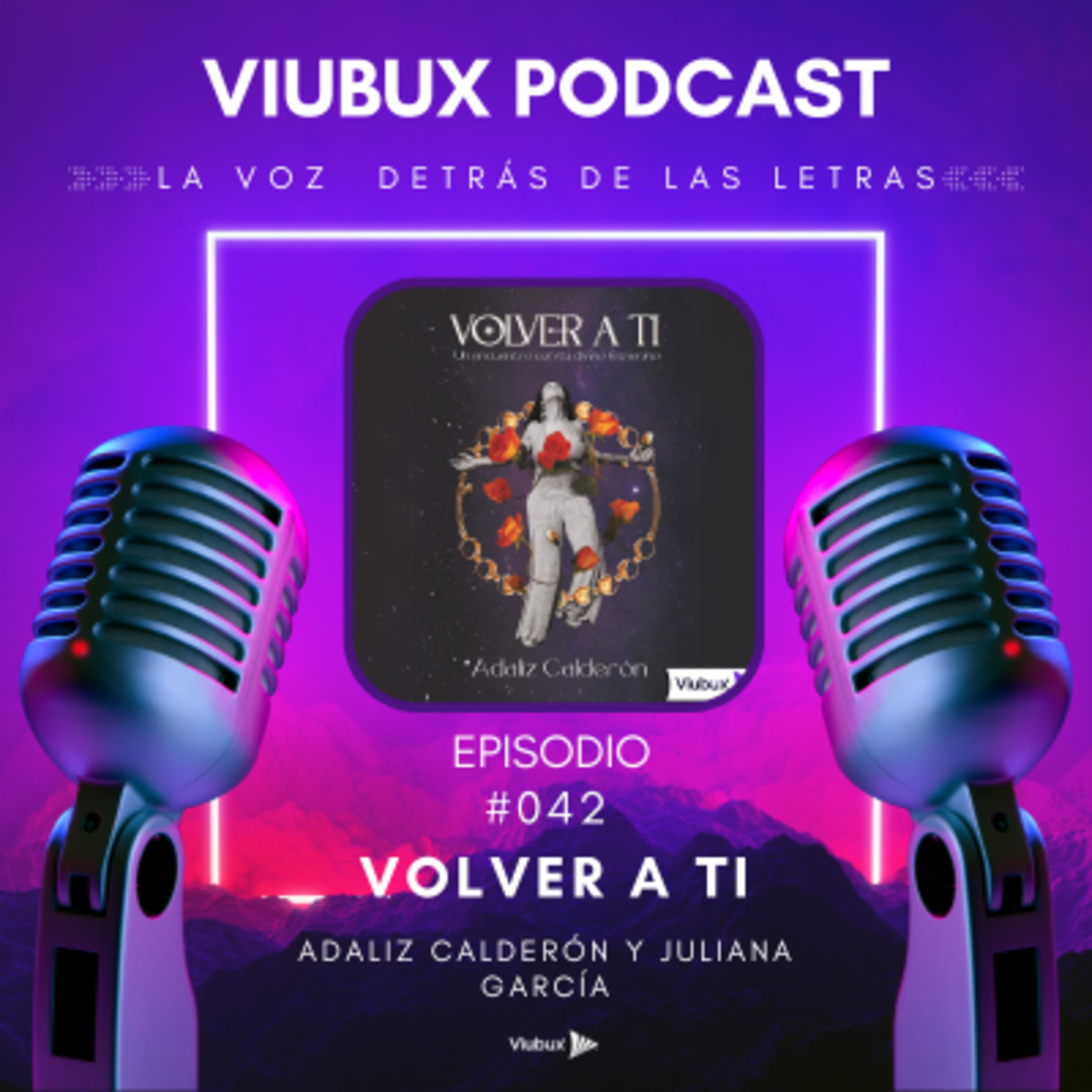 Viubux Podcast - La Voz Detrás de las Letras