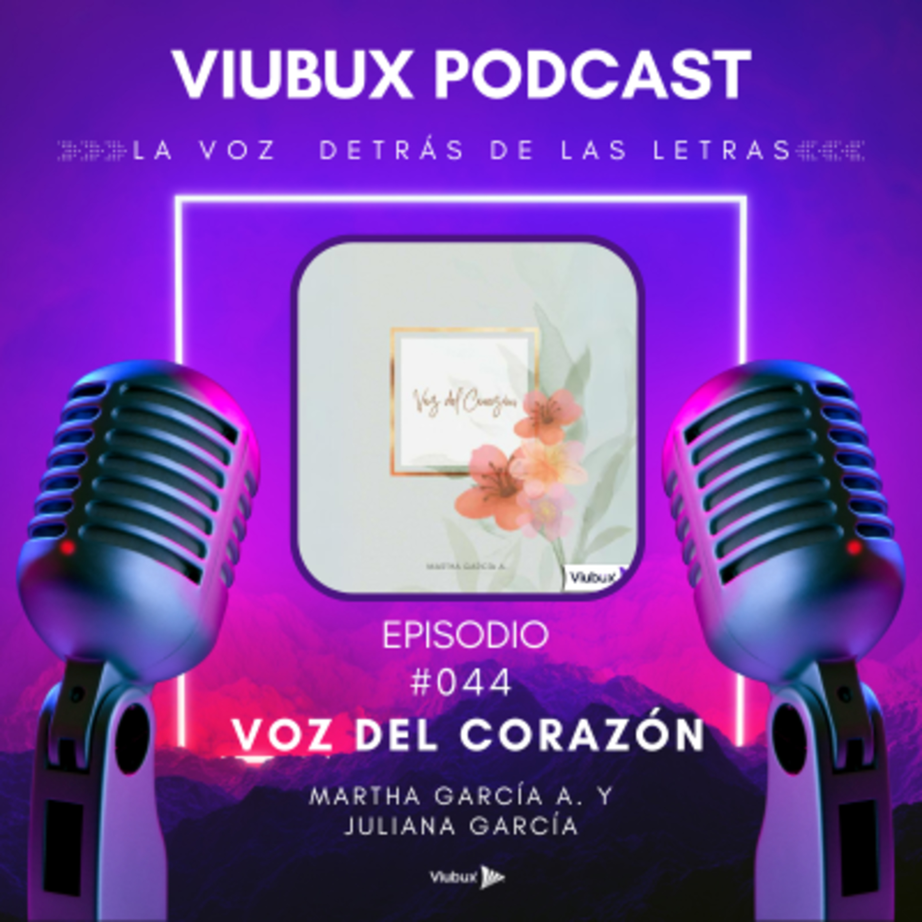 Viubux Podcast - La Voz Detrás de las Letras