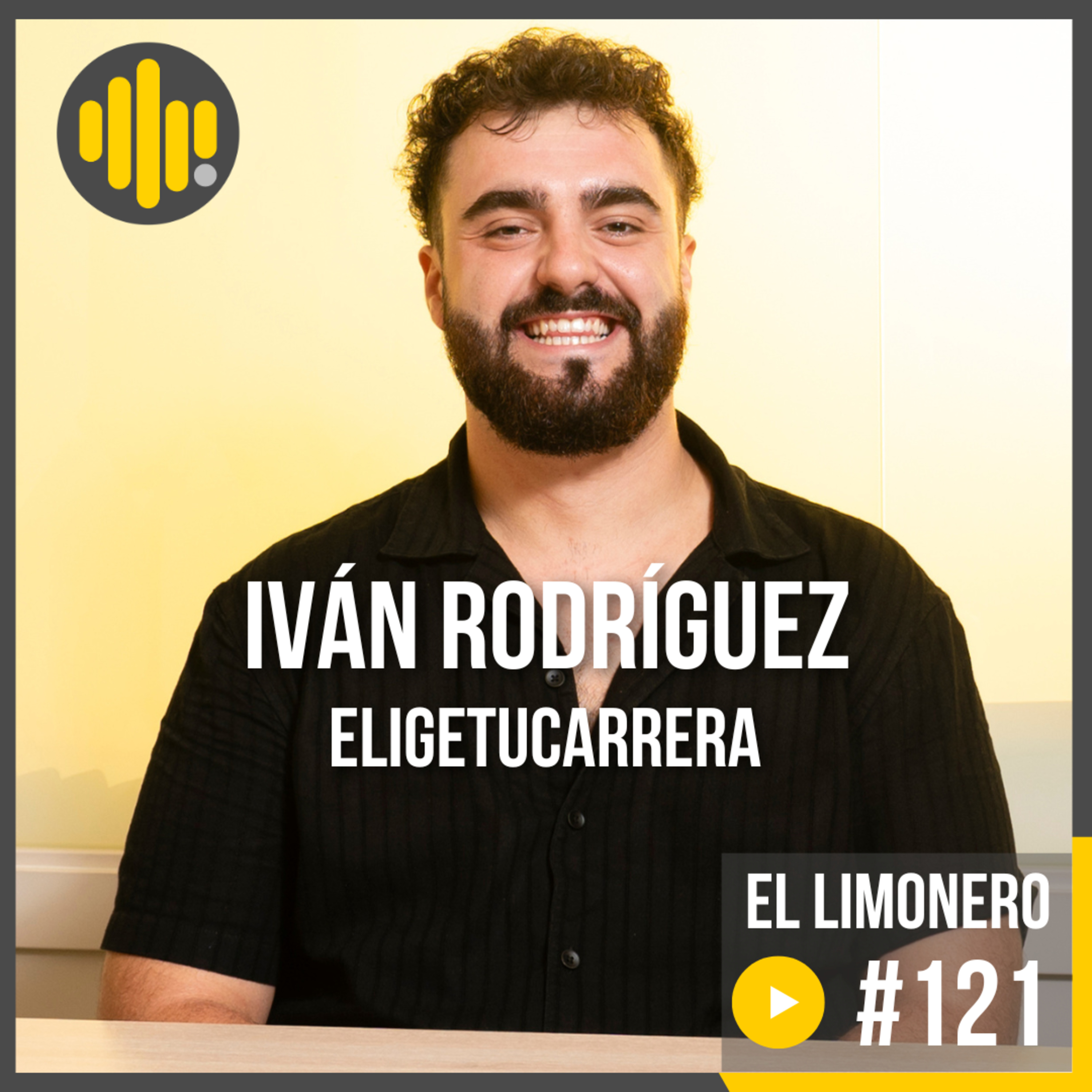 "Los tratamos como niños pero exigimos como adultos" | Ep121 con Iván, de EligeTuCarrera