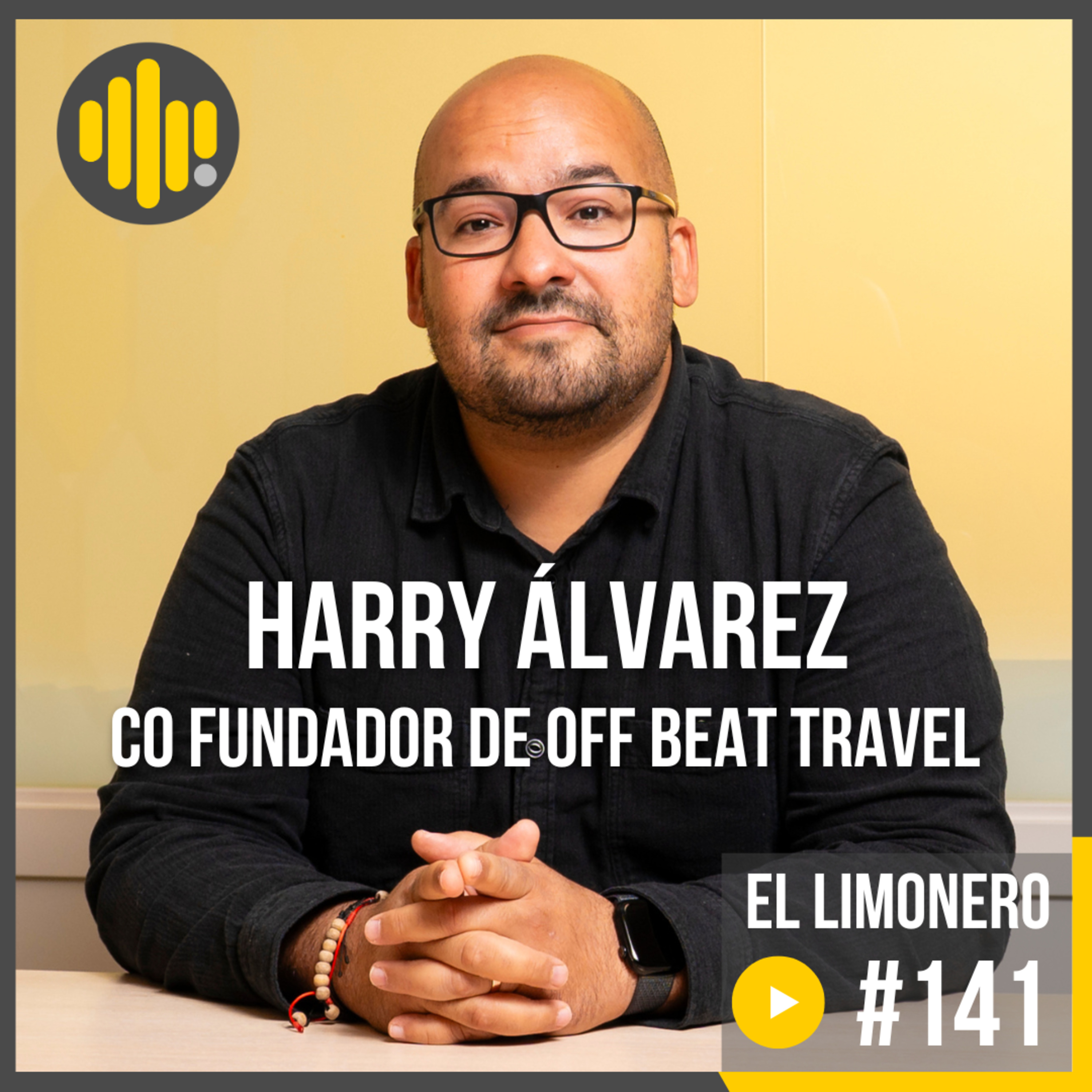 ¿Sabes cuánto aprenden tus hijos con estas experiencias? | Ep141 con Harry Álvarez, Off Beat Travel