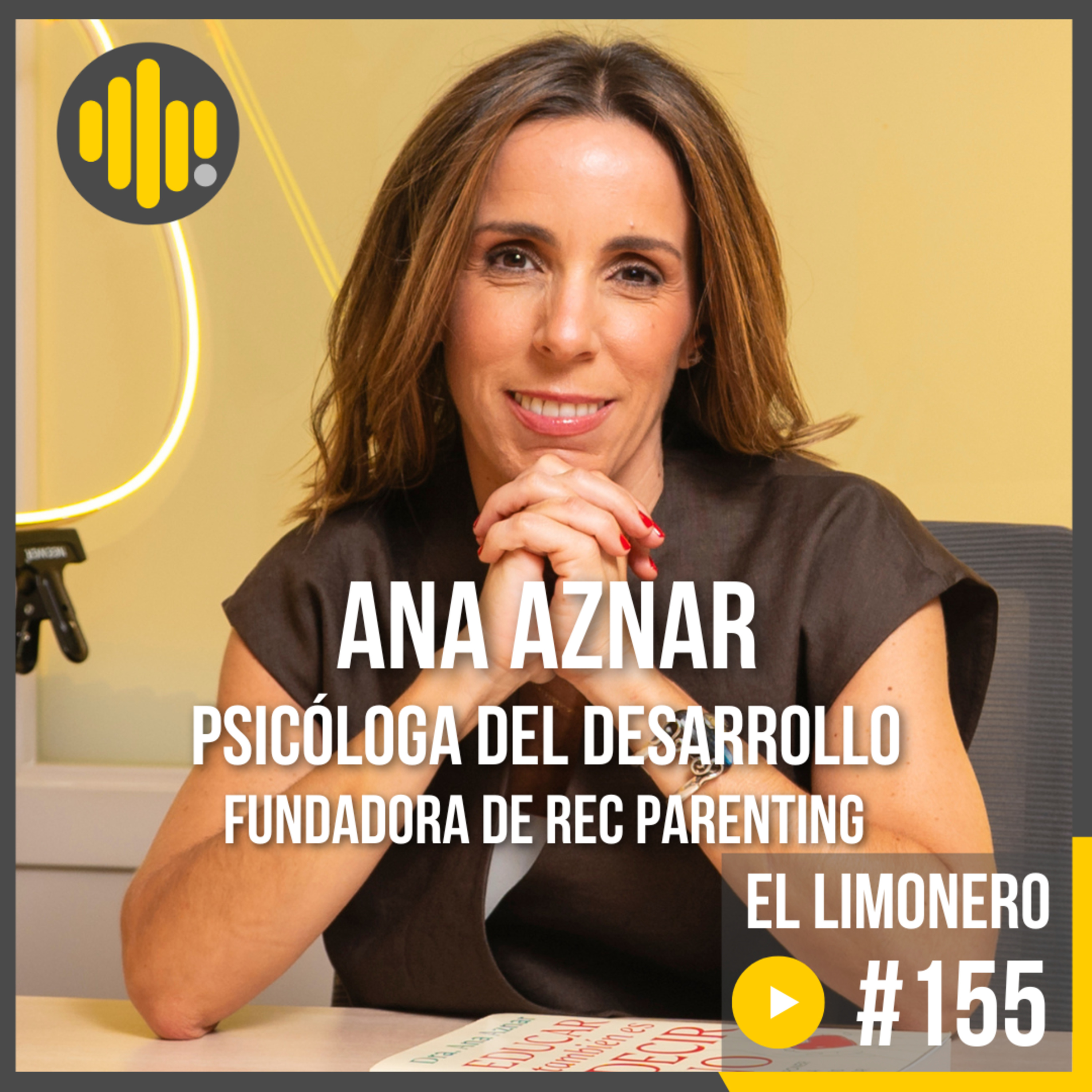 Educar También es Decir que NO | Ana Aznar episode artwork