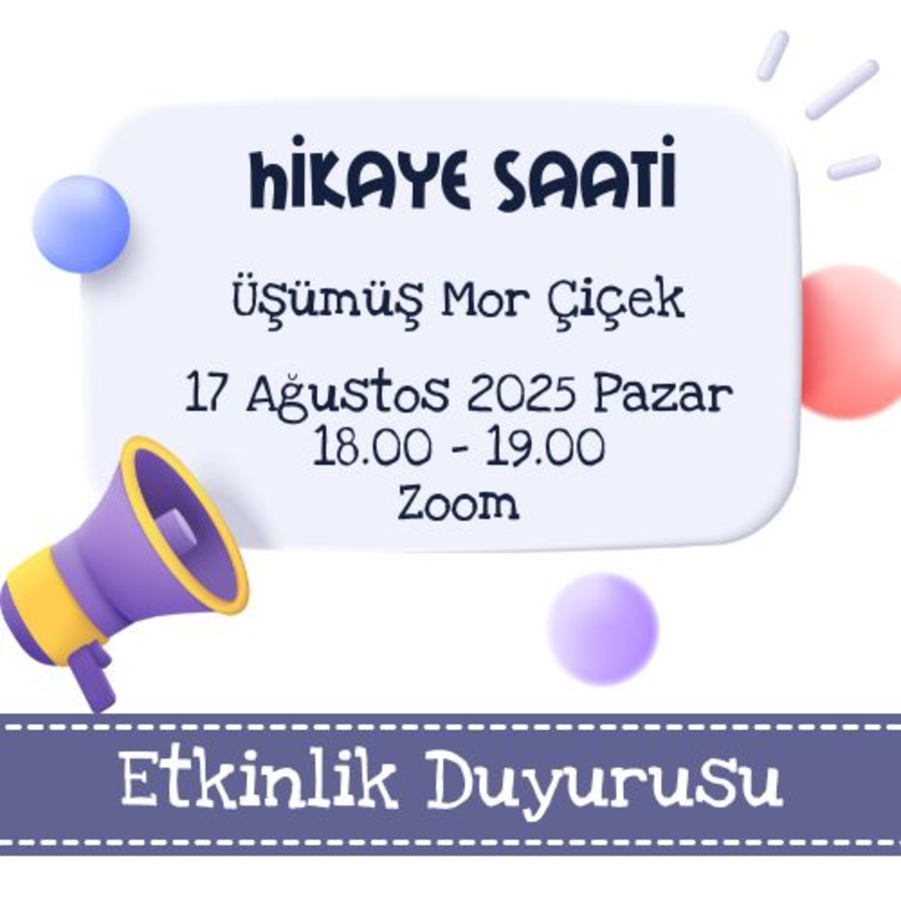 Hikaye Saati 17 Ağustos Pazar günü saat 18.00'de