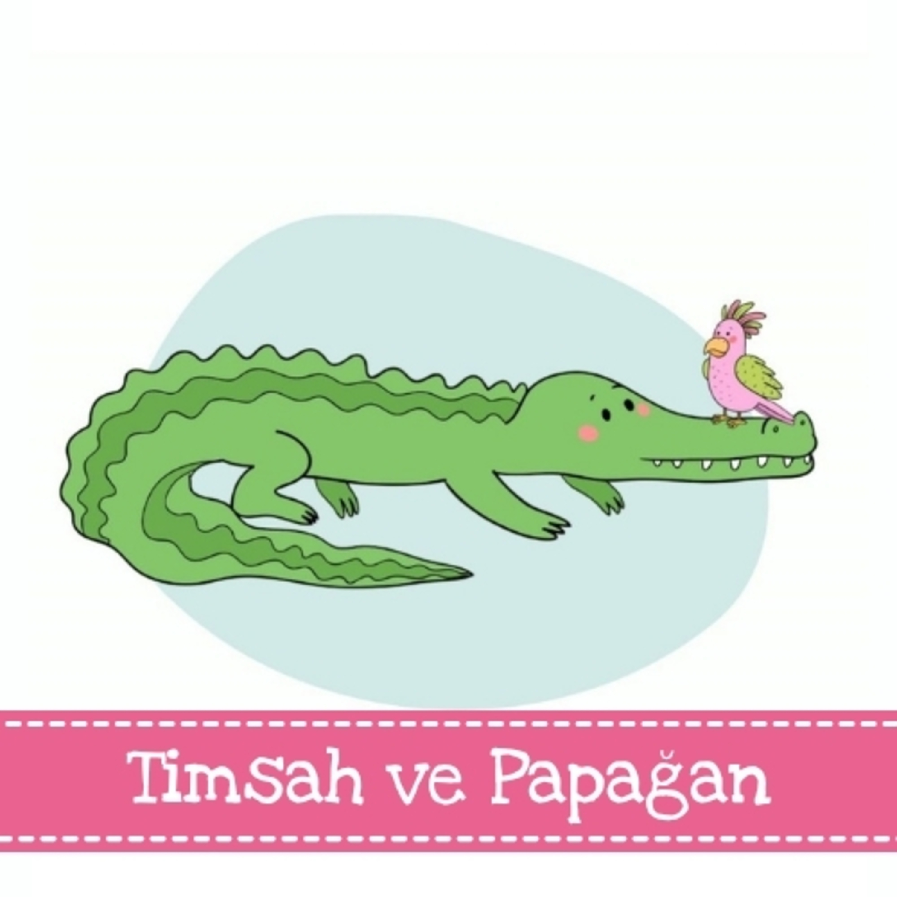 Timsah Tanta ve Papağan Duman