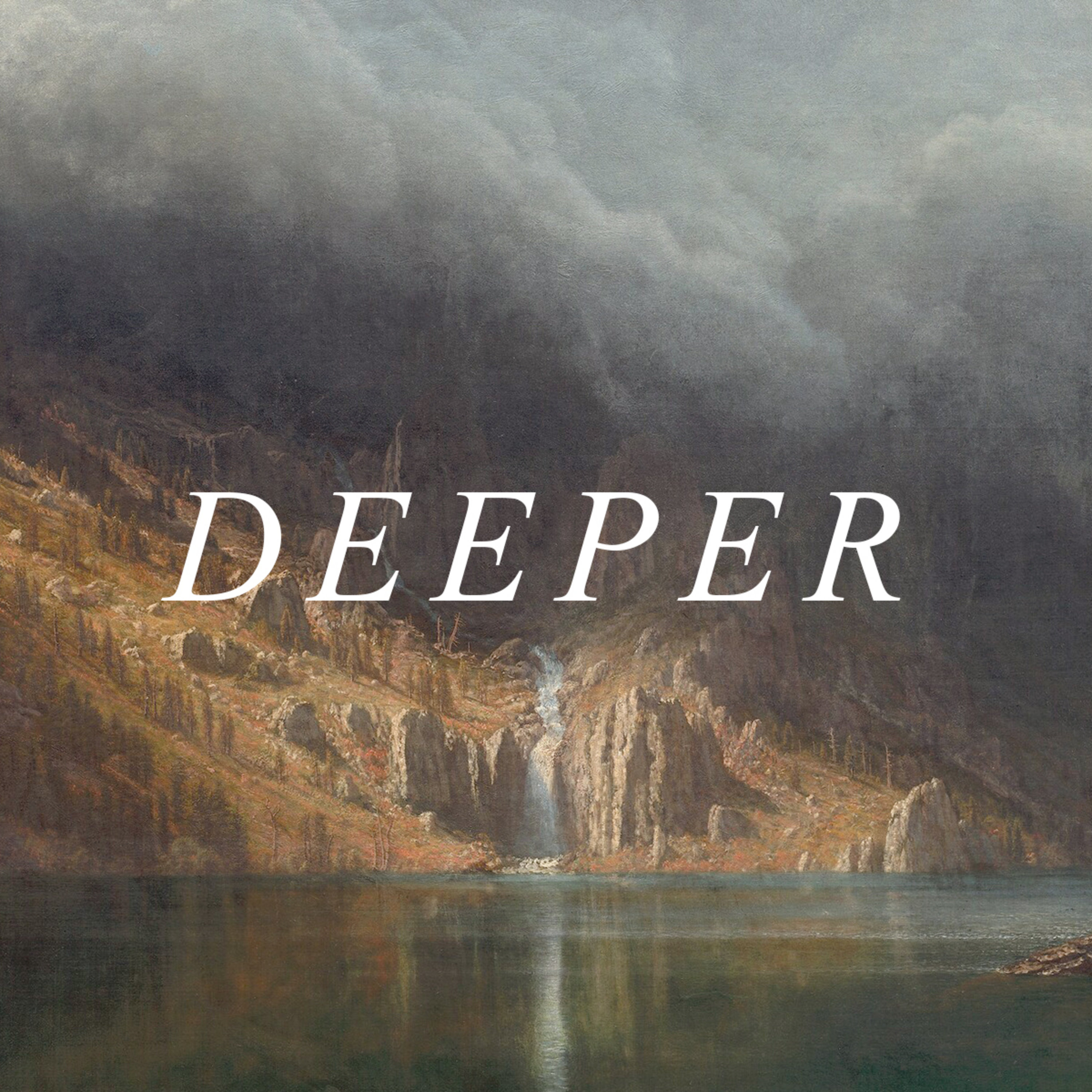 D E E P E R Pt4 - Guess How Much He Loves You episode artwork