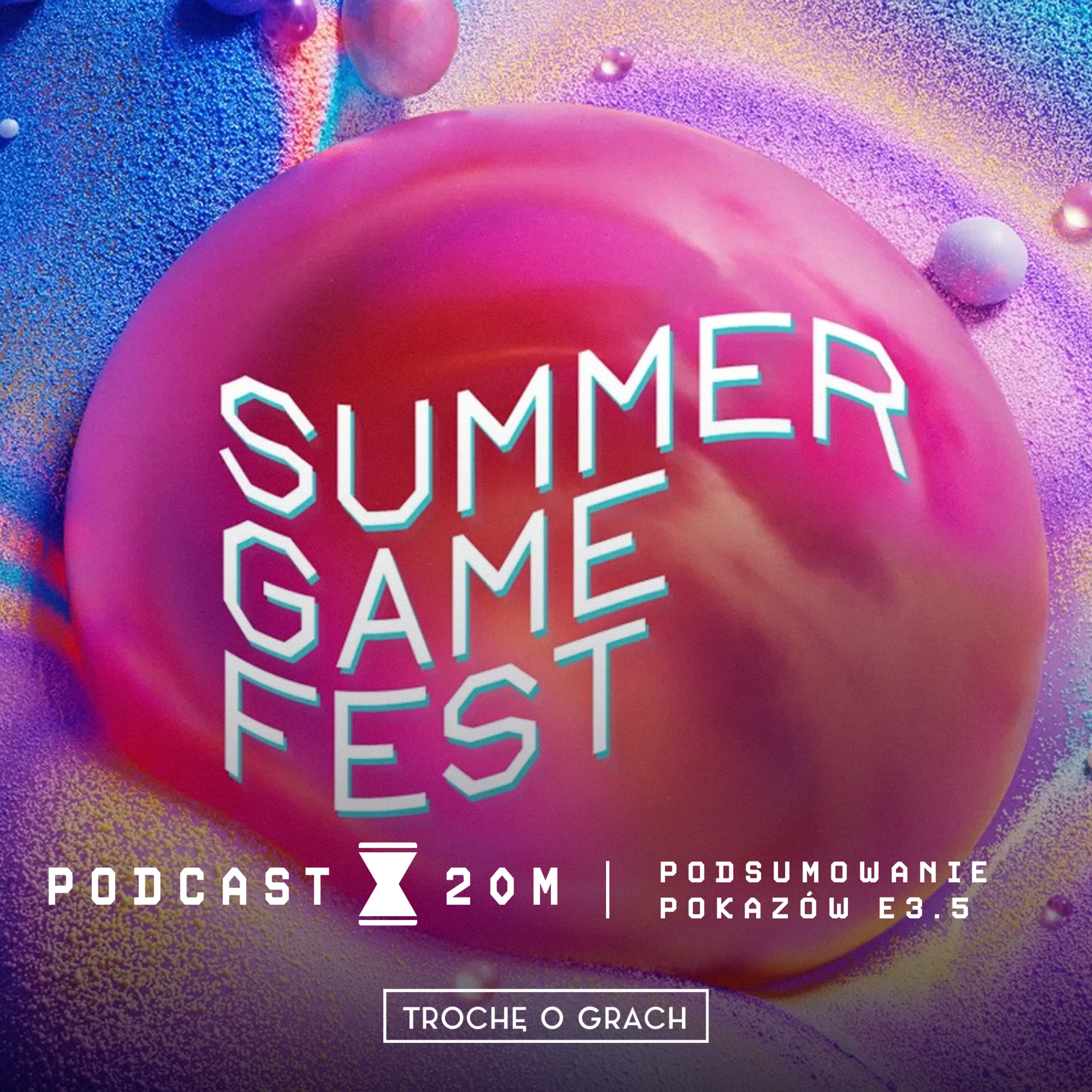 PODCAST 20M | Podsumowanie pokazów E3.5 | SPECIAL 100M | episode artwork