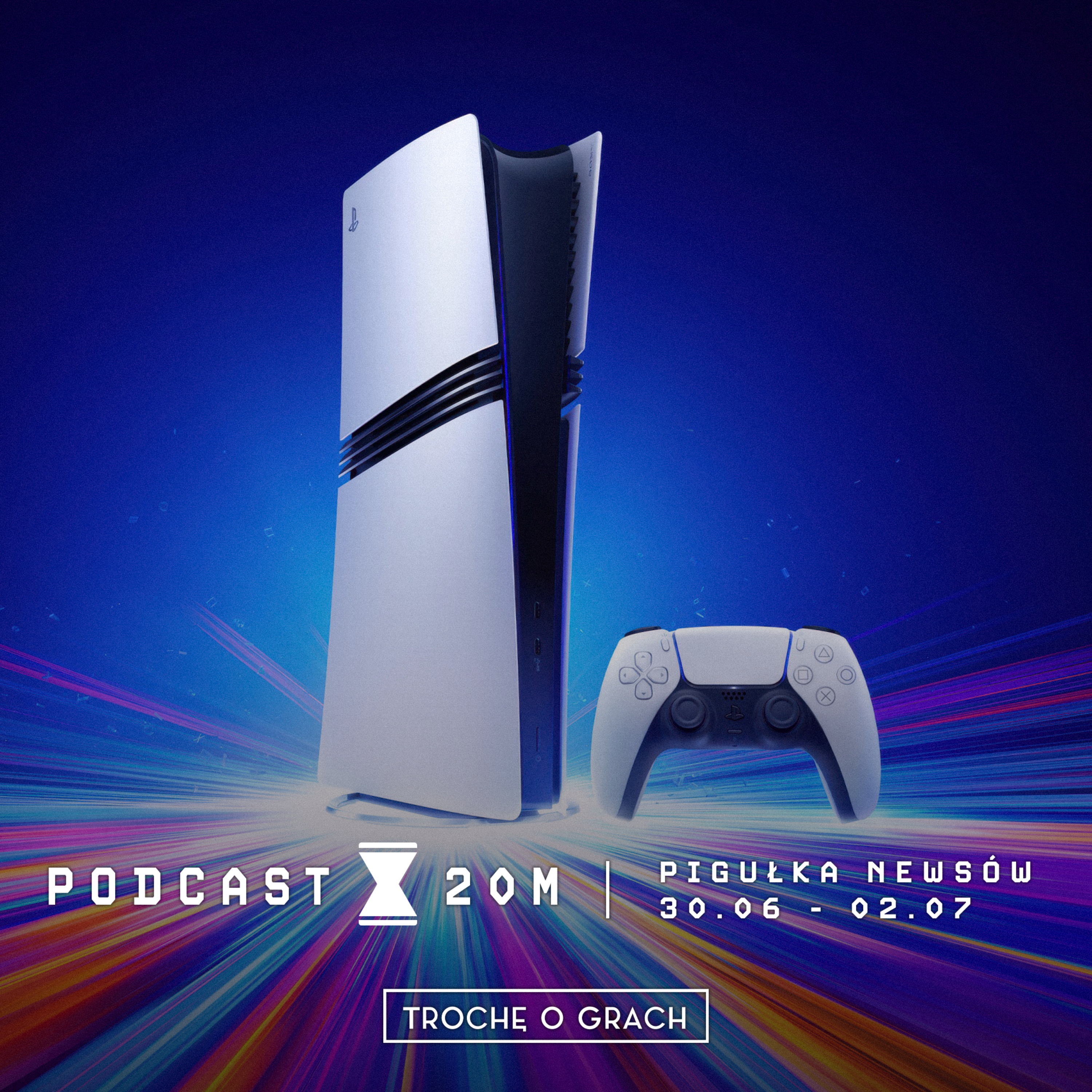PODCAST 20M | Pigułka newsów 30.06-02.07 episode artwork