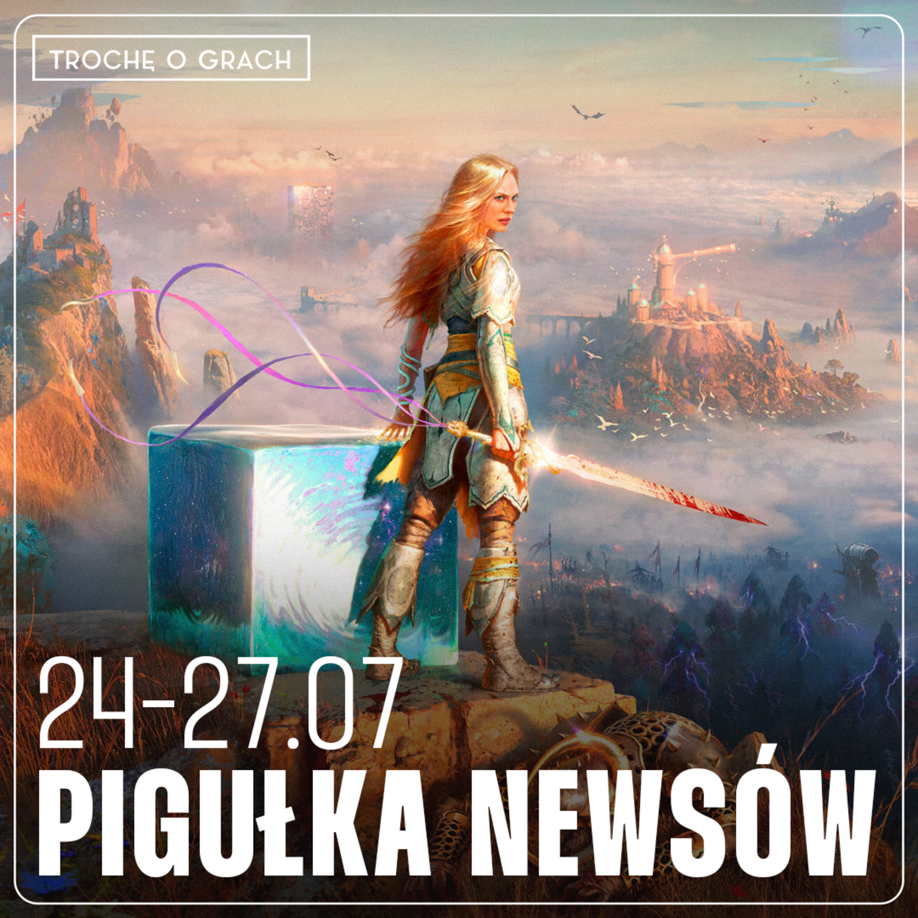 Pigułka newsów 24-27.07 episode artwork