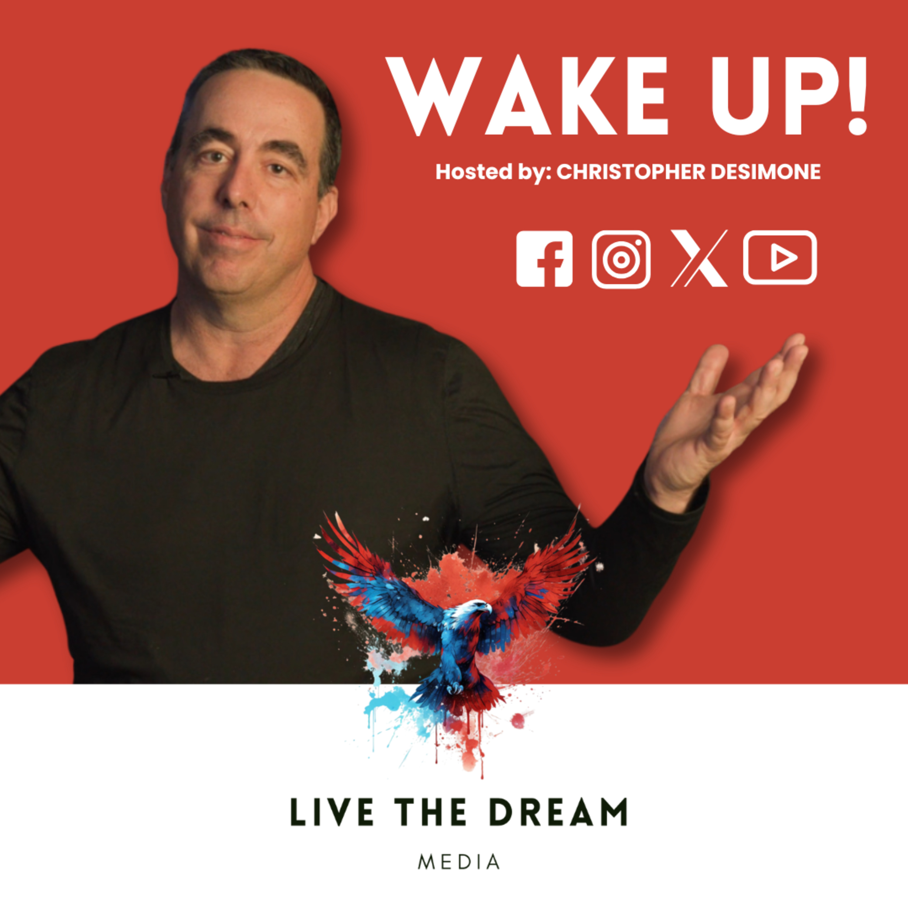 Wake Up Live W/ Christopher DeSimone Ep. 382 - Capt. Bob Wells, Hessam Rahimian, Steve Montenegro episode artwork
