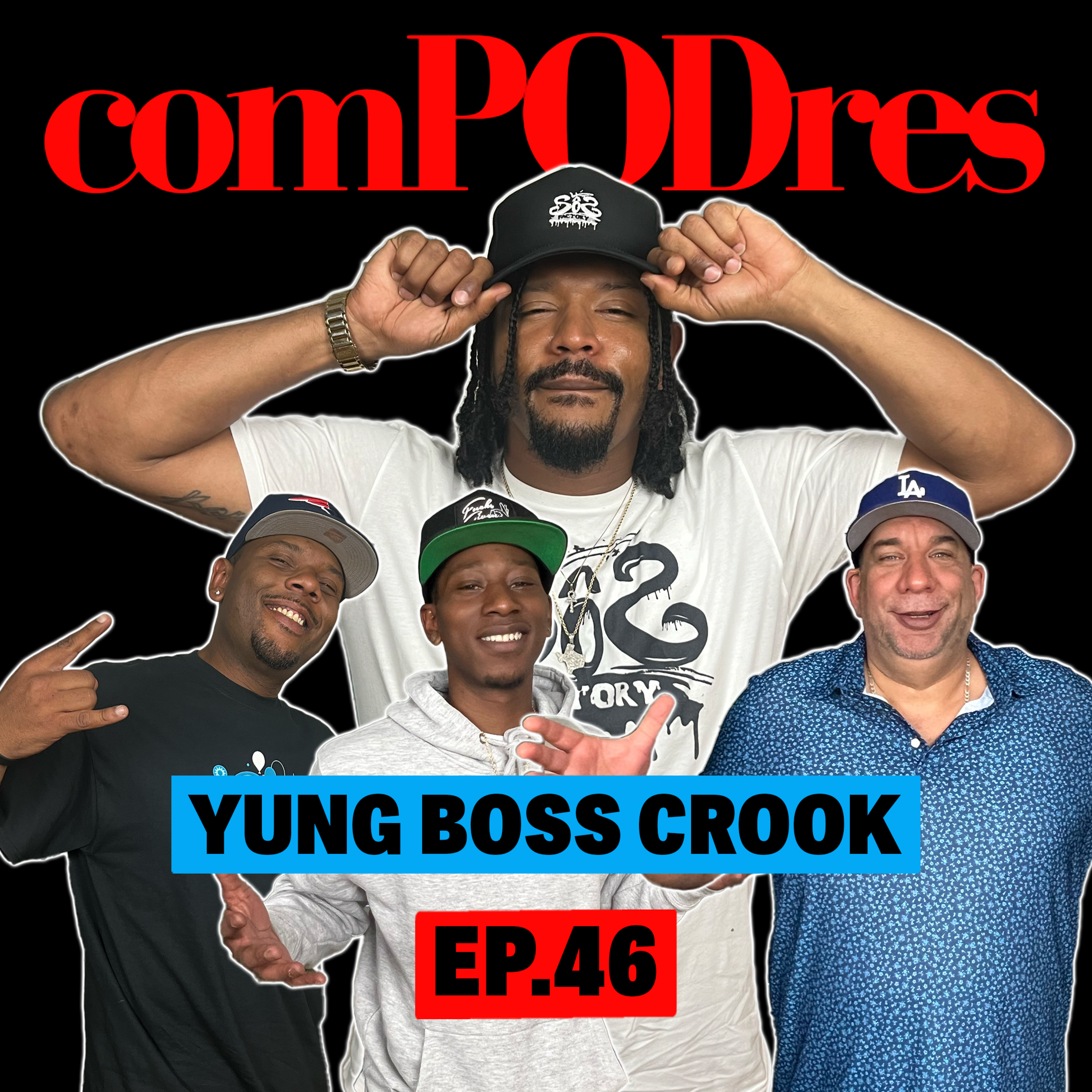 Unlocking Success: Yung Boss Crook's Entrepreneurial Approach To Music And Fashion! Ep 46 episode artwork