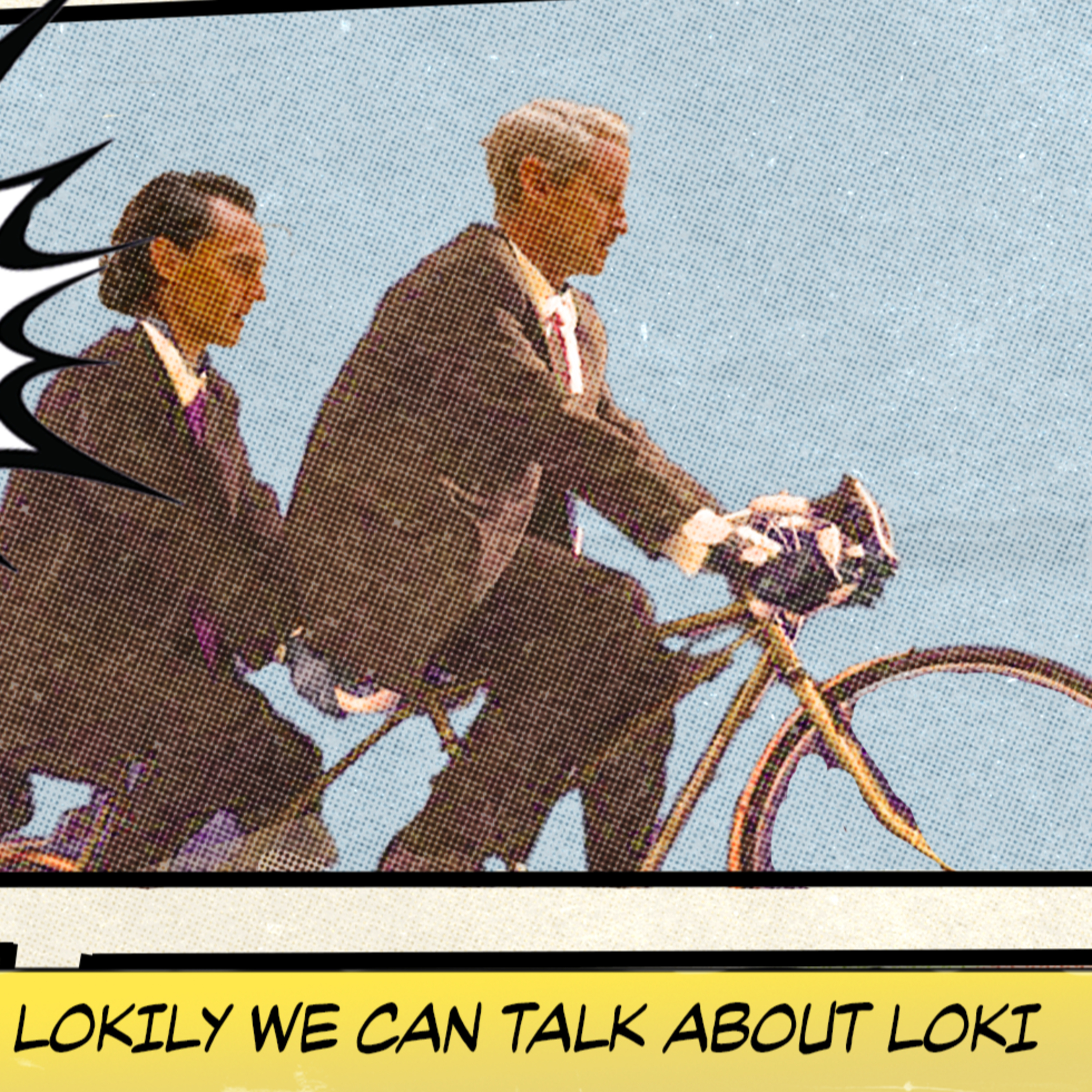 Fan Controlled Fandom | Lokily We Can Talk About Loki episode artwork
