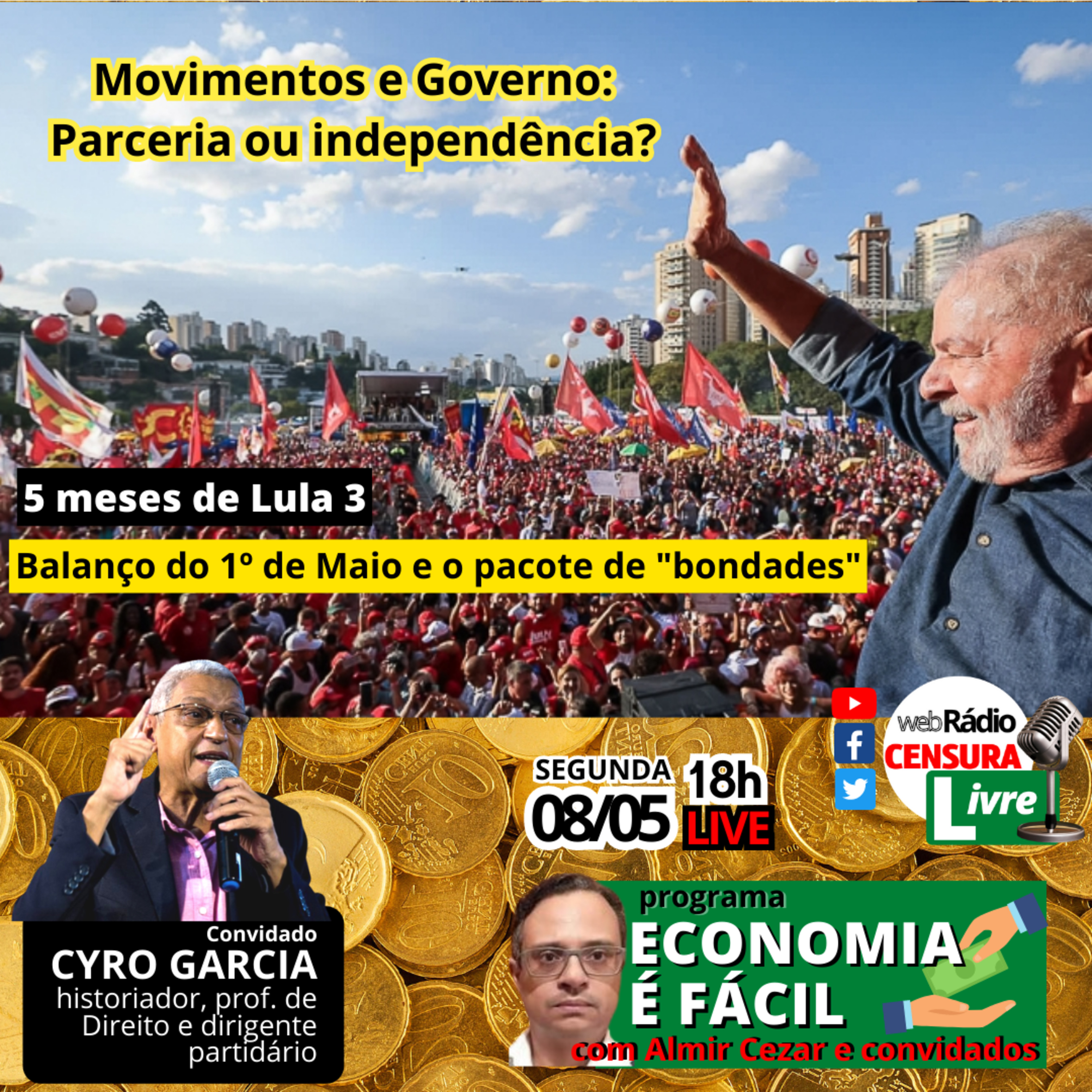  ECONOMIA É FÁCIL | Governo x Movimentos: parceria ou independência? O 5° mês de Lula 3, o balanço do 1º de Maio e o pacote de "bondades" episode artwork