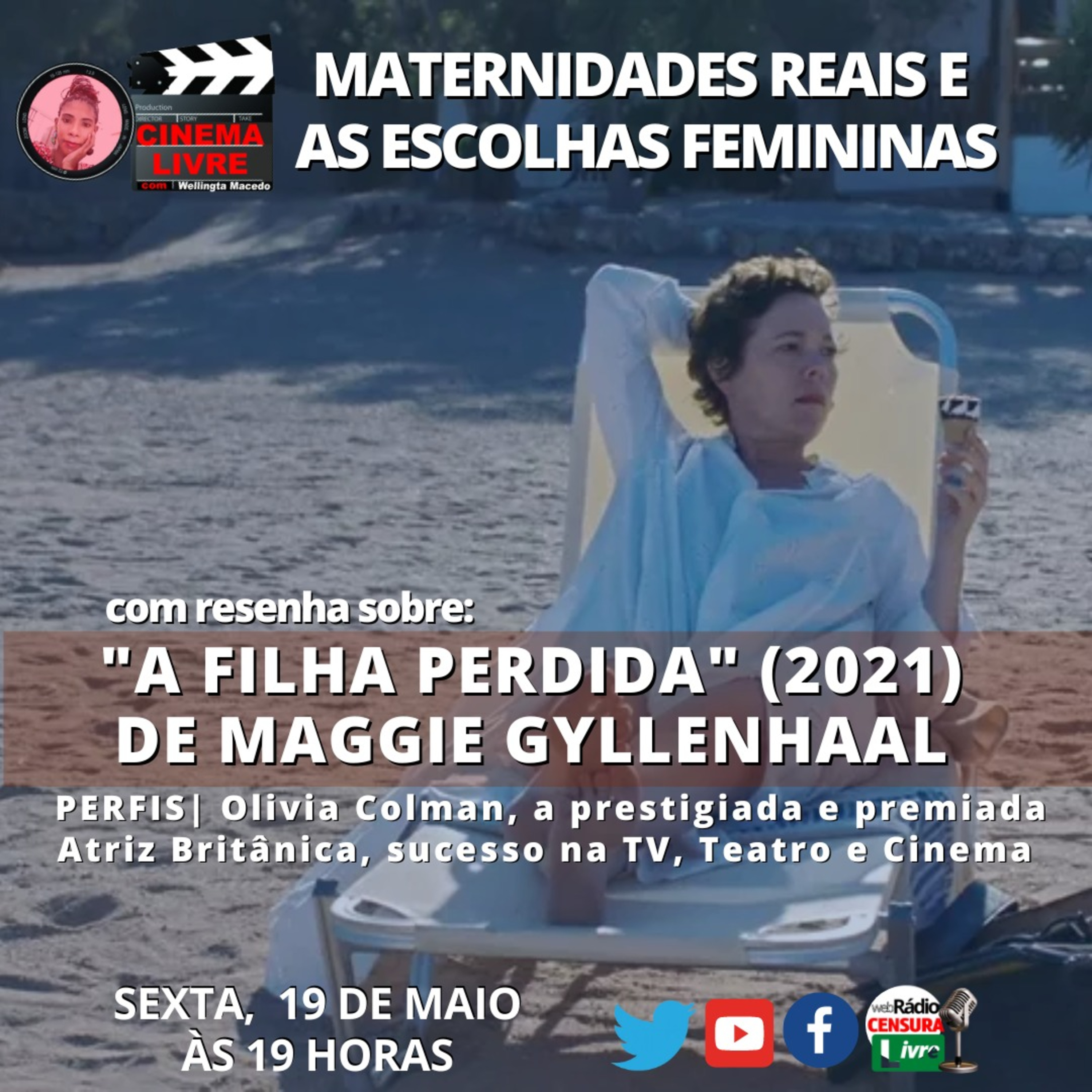  CINEMA LIVRE | MATERNIDADES REAIS E AS ESCOLHAS FEMININAS COM O FILME "A FILHA PERDIDA" (2021) DE MAGGIE GYLLENHAAL episode artwork