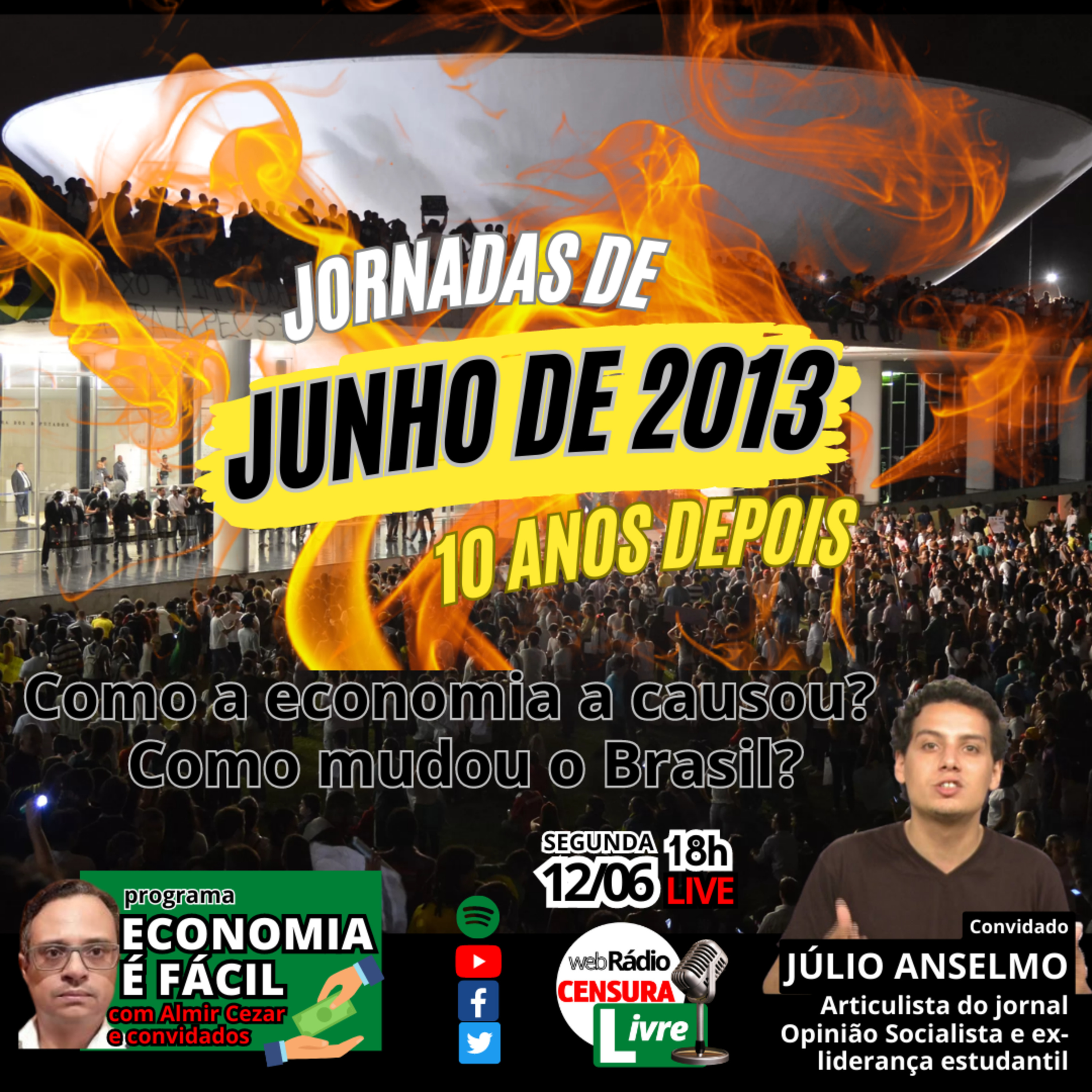 ECONOMIA É FÁCIL | JUNHO DE 2013: 10 anos depois. O que o causou? Como mudou o Brasil? episode artwork