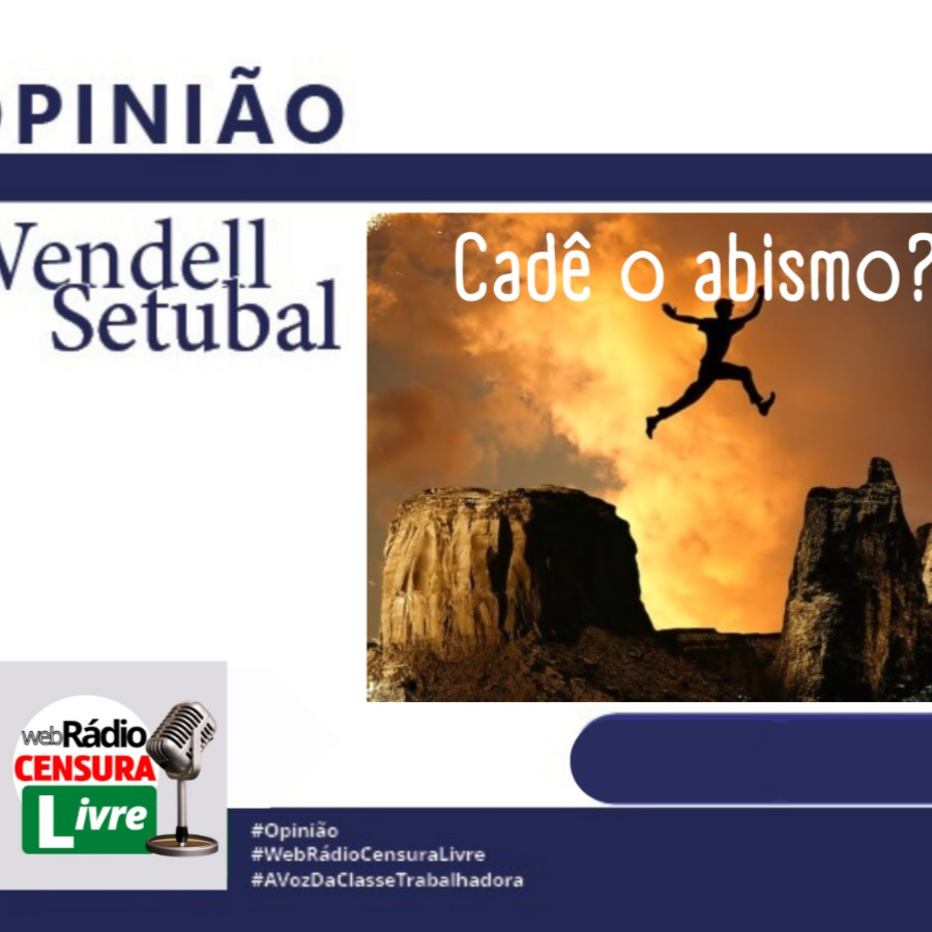 OPINIÃO - Cadê o abismo? (21/06) episode artwork