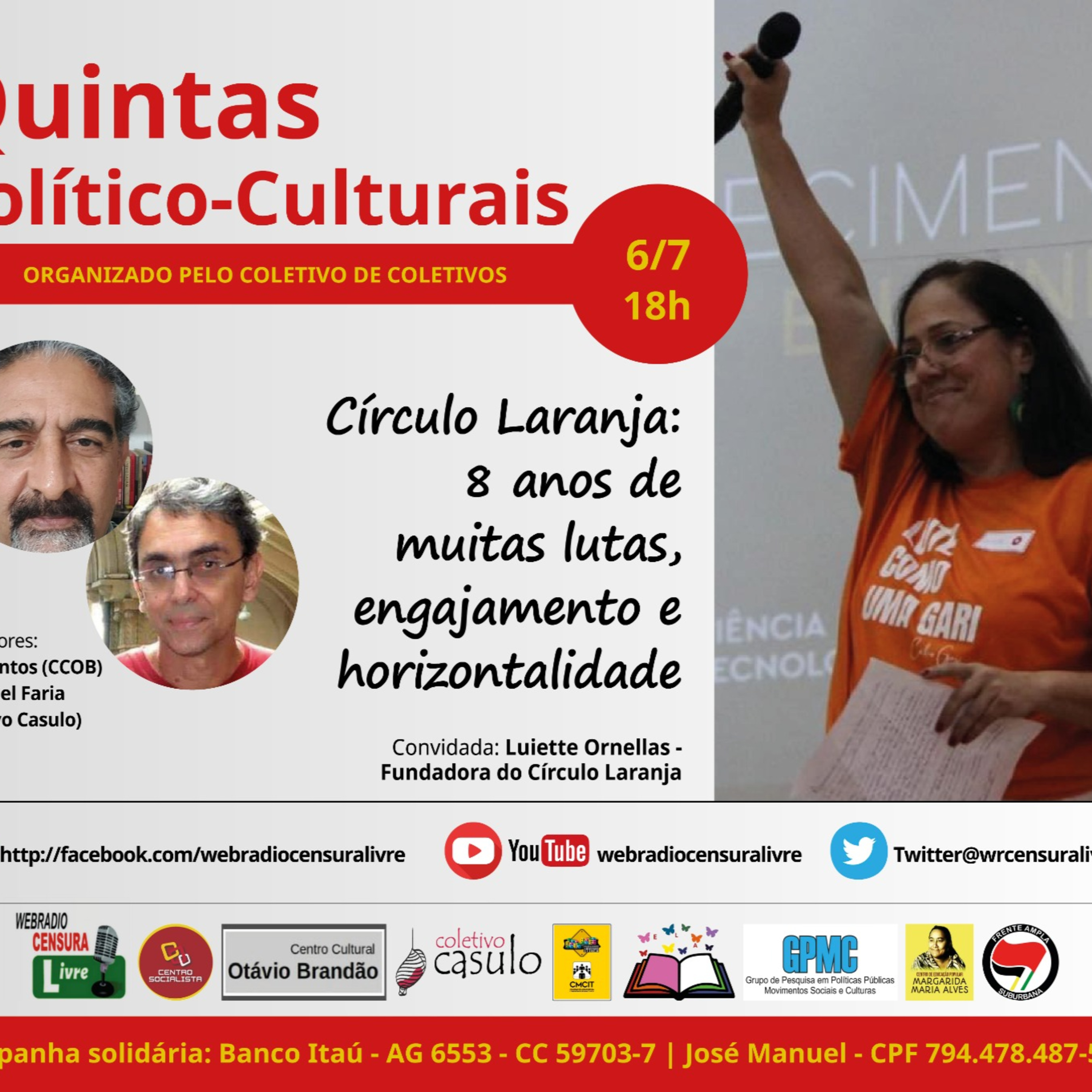  QUINTAS POLÍTICO-CULTURAIS - Círculo Laranja - 8 anos de muitas lutas, engajamento e horizontalidade (06/07) episode artwork