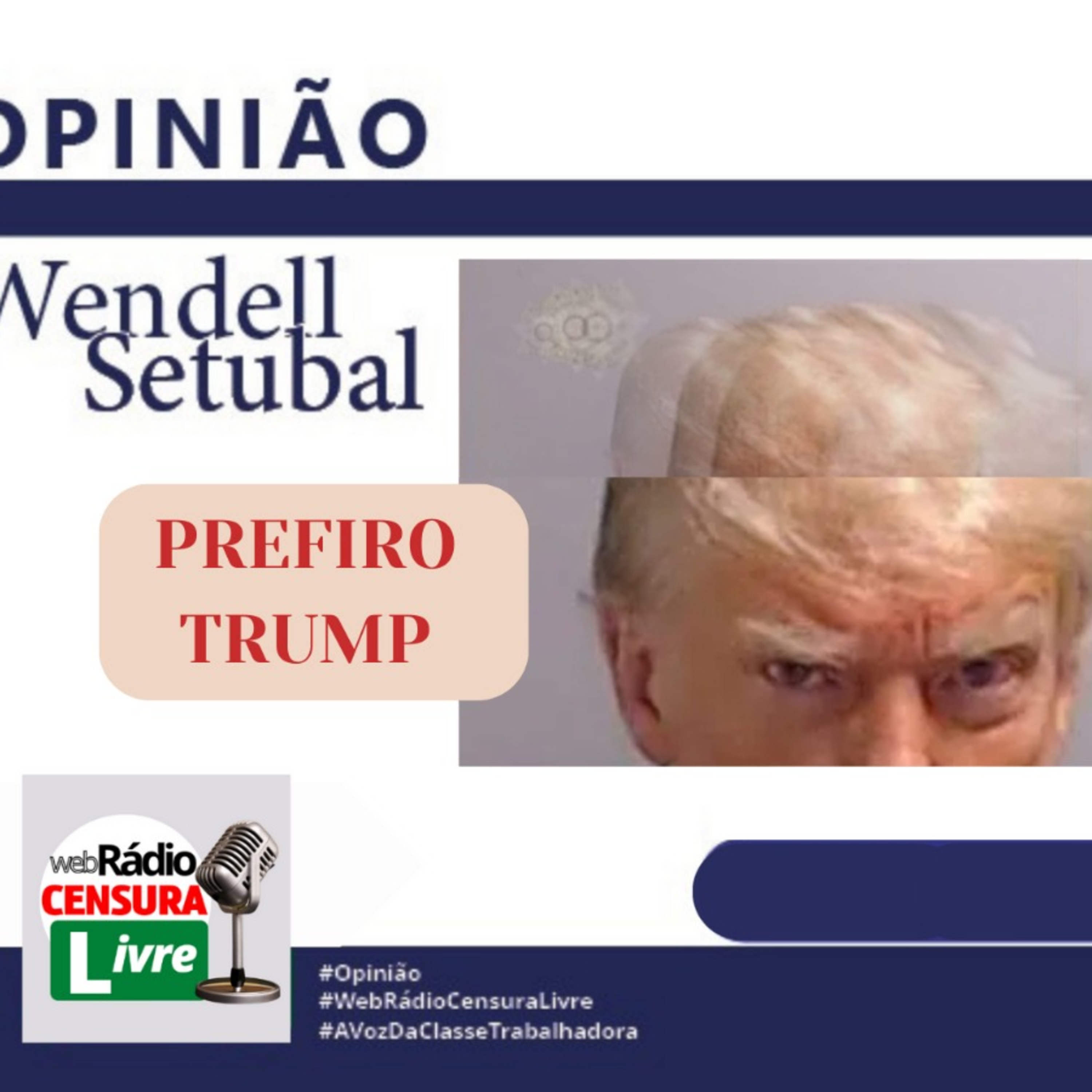 OPINIÃO – Prefiro Trump (30/08) episode artwork