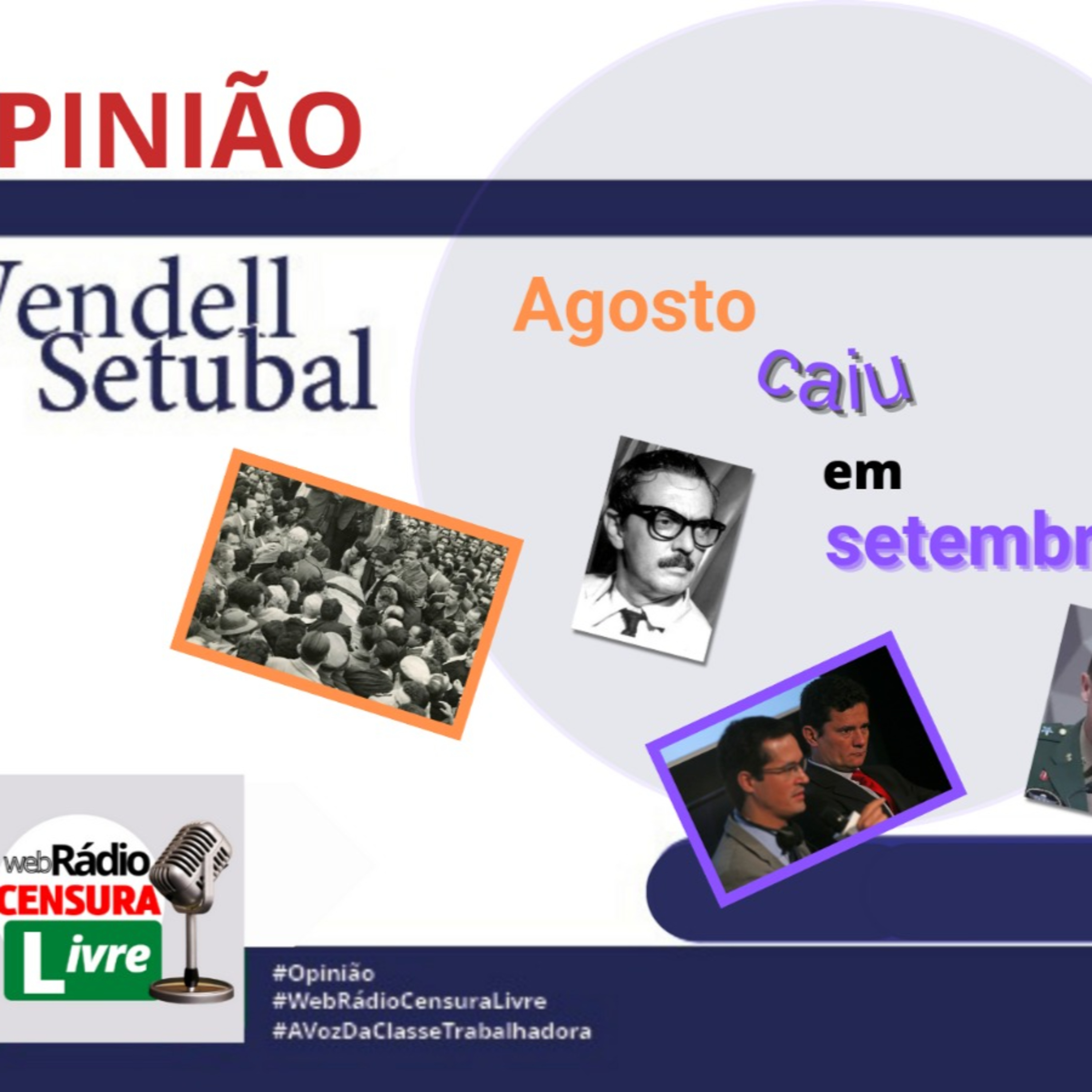 OPINIÃO - Agosto caiu em setembro (13/09) episode artwork