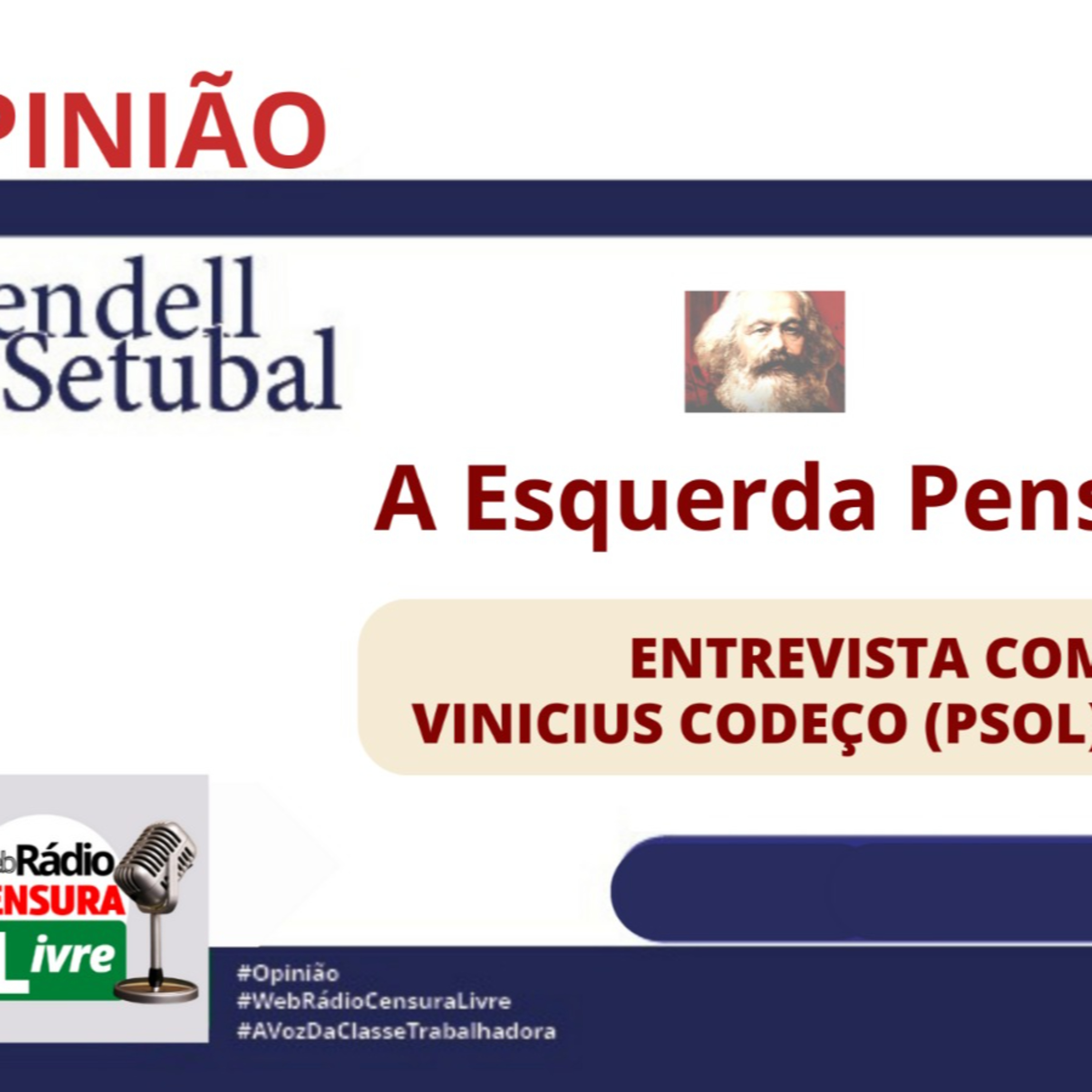 OPINIÃO - A esquerda pensa - 100ª edição do Programa (27/09) episode artwork