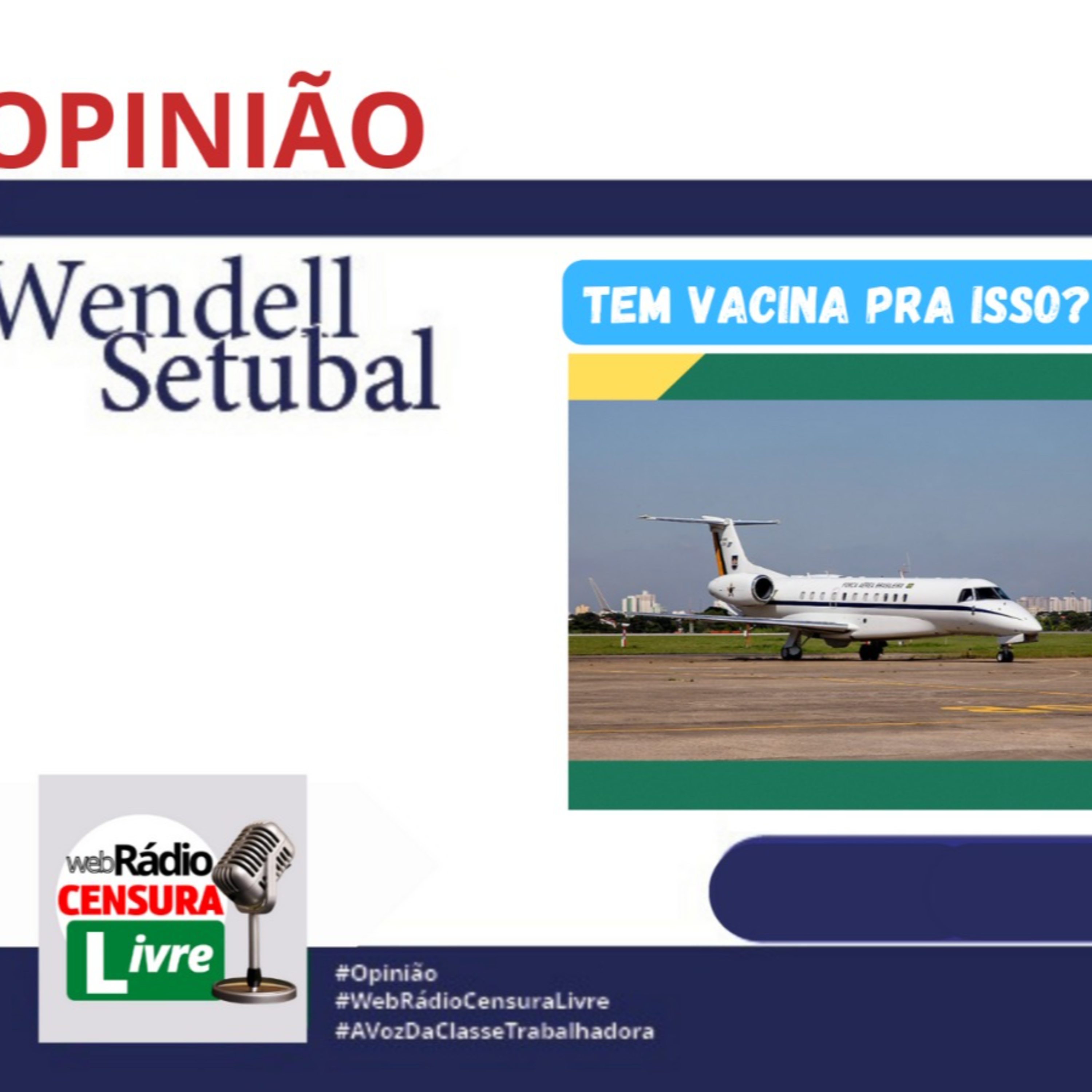 OPINIÃO - Tem vacina pra isso? (04/10) episode artwork