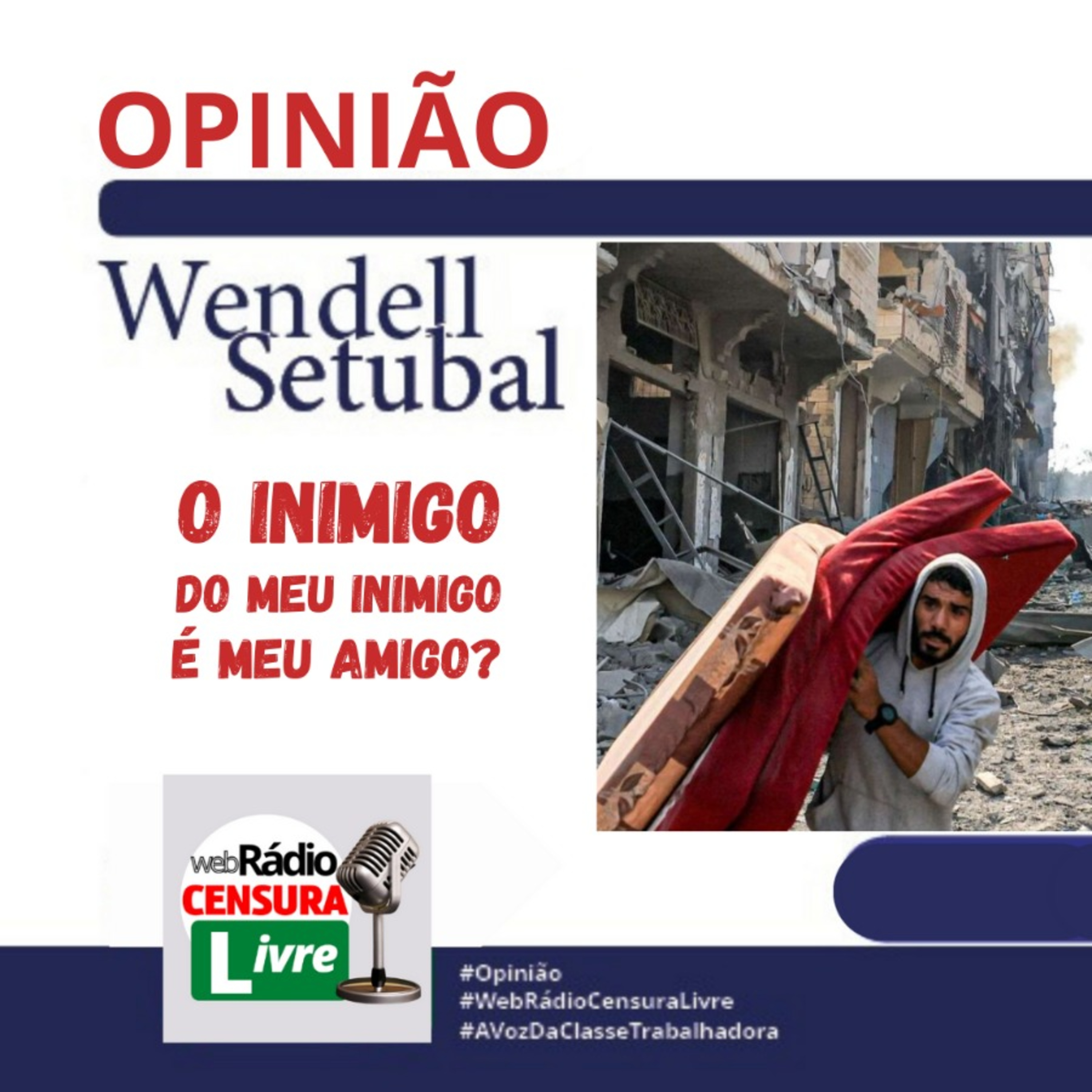 OPINIÃO - O inimigo do meu inimigo é meu amigo? (18/10) episode artwork