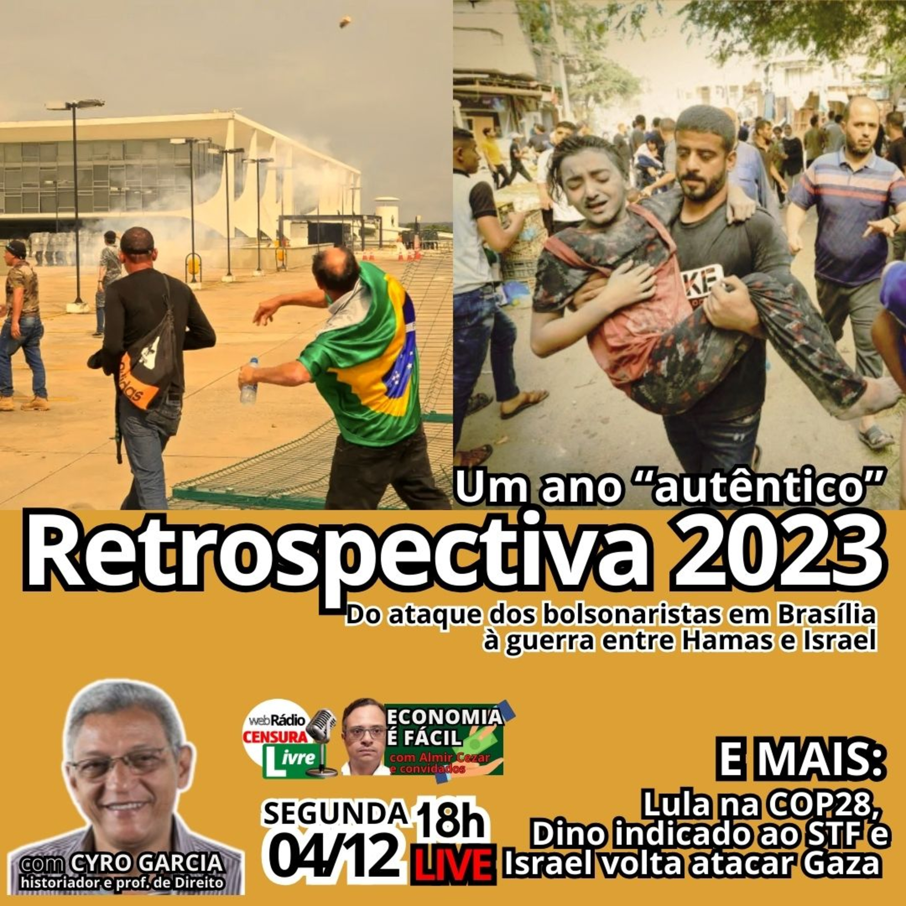 RETROSPECTIVA 2023: Do ataque dos bolsonaristas em Brasília à guerra entre Hamas e Israel episode artwork