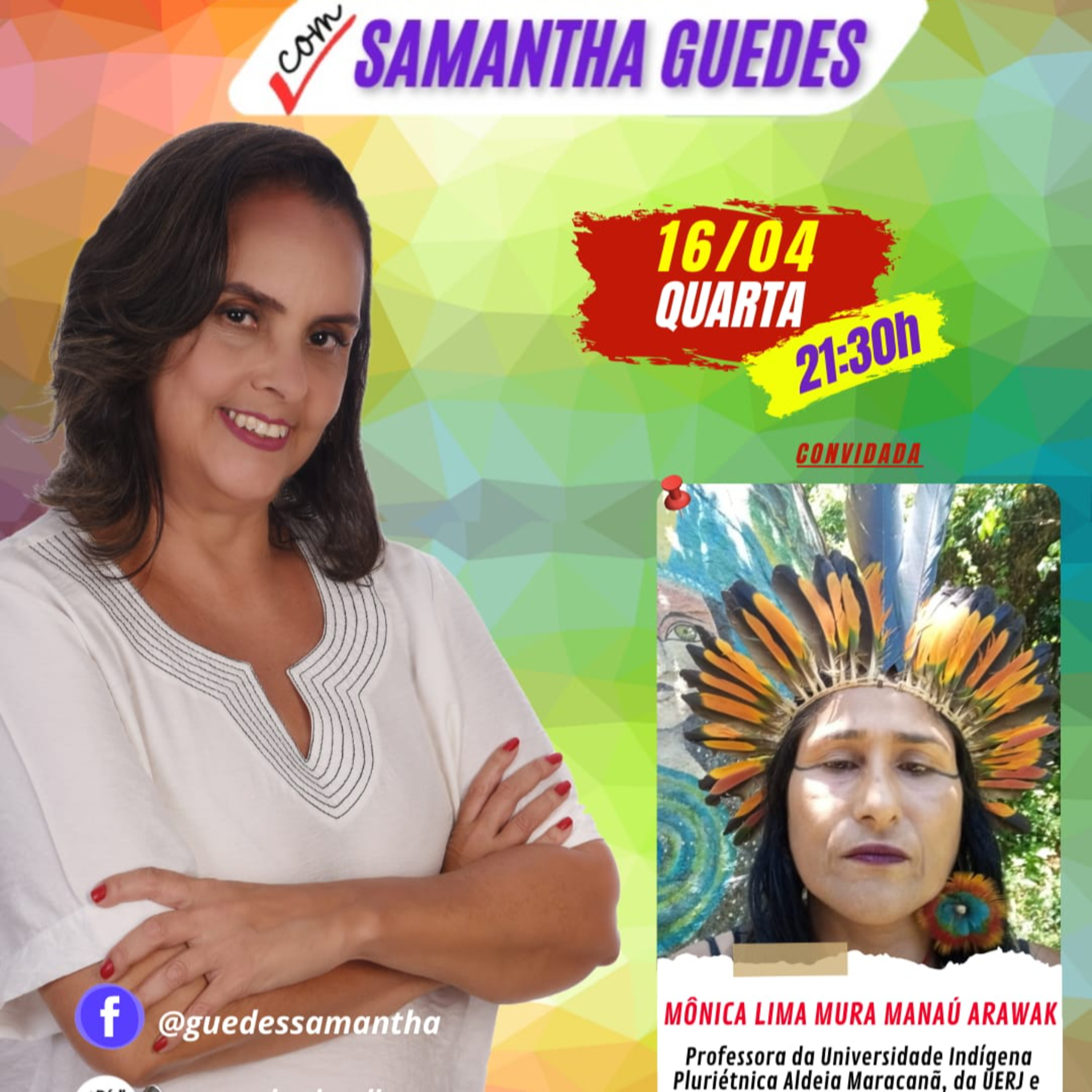 DESENROLANDO COM SAMANTHA GUEDES Basta de destruição do meio ambiente e genocídio indígena! Demarcação de terras, já! 16/04/25) episode artwork