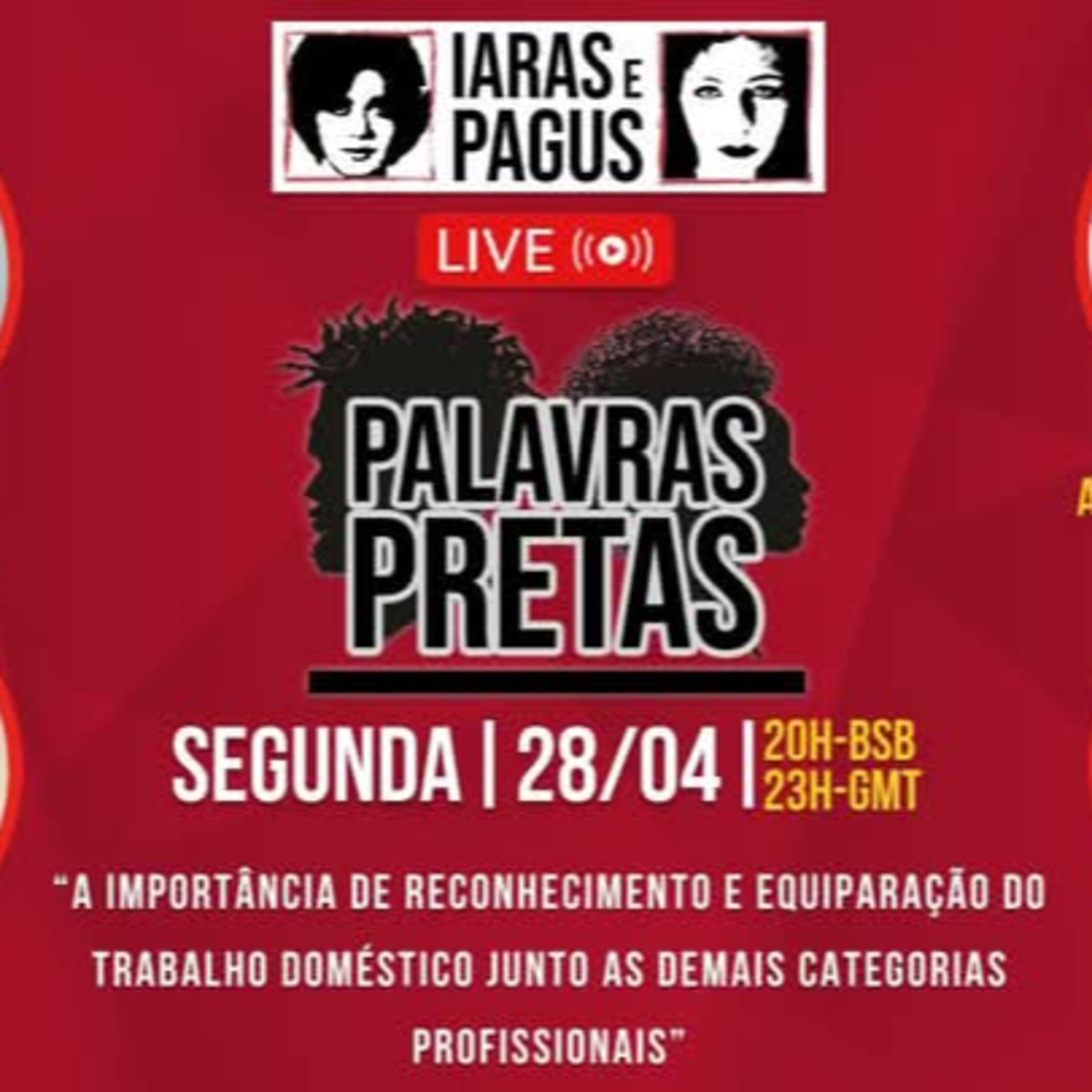 Retransmissão Programa PALAVRAS PRETAS Reconhecimento e equiparação do trabalho doméstico 28/4/25 episode artwork
