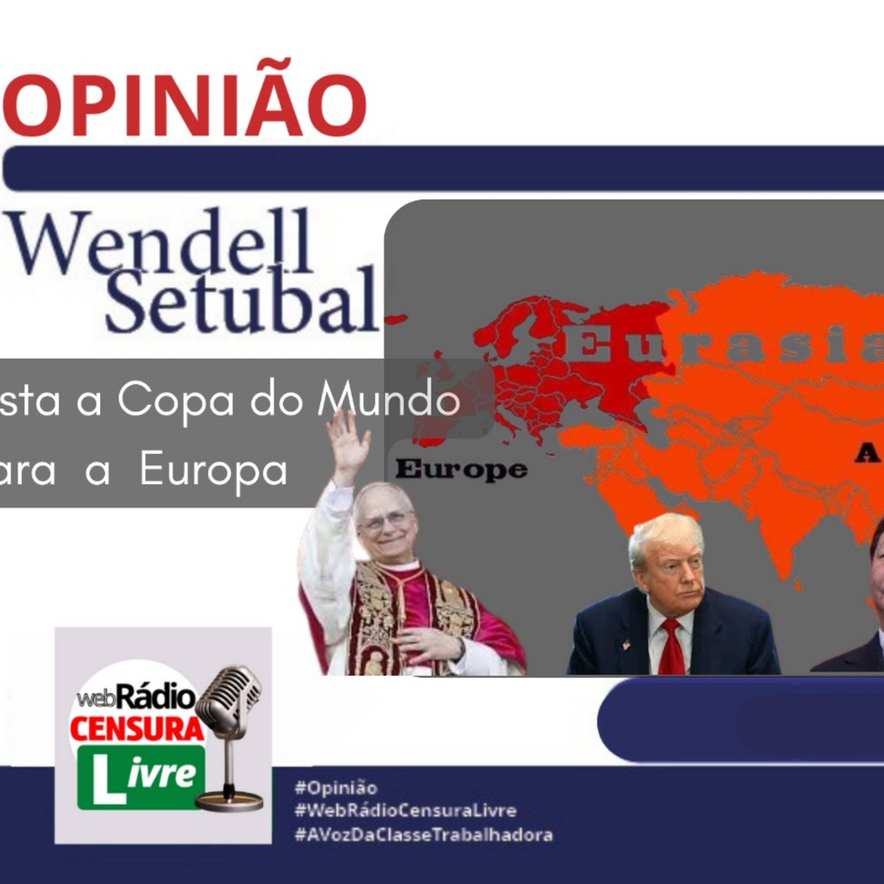 OPINIÃO - Resta a Copa do Mundo para a Europa 14/5/2025 episode artwork