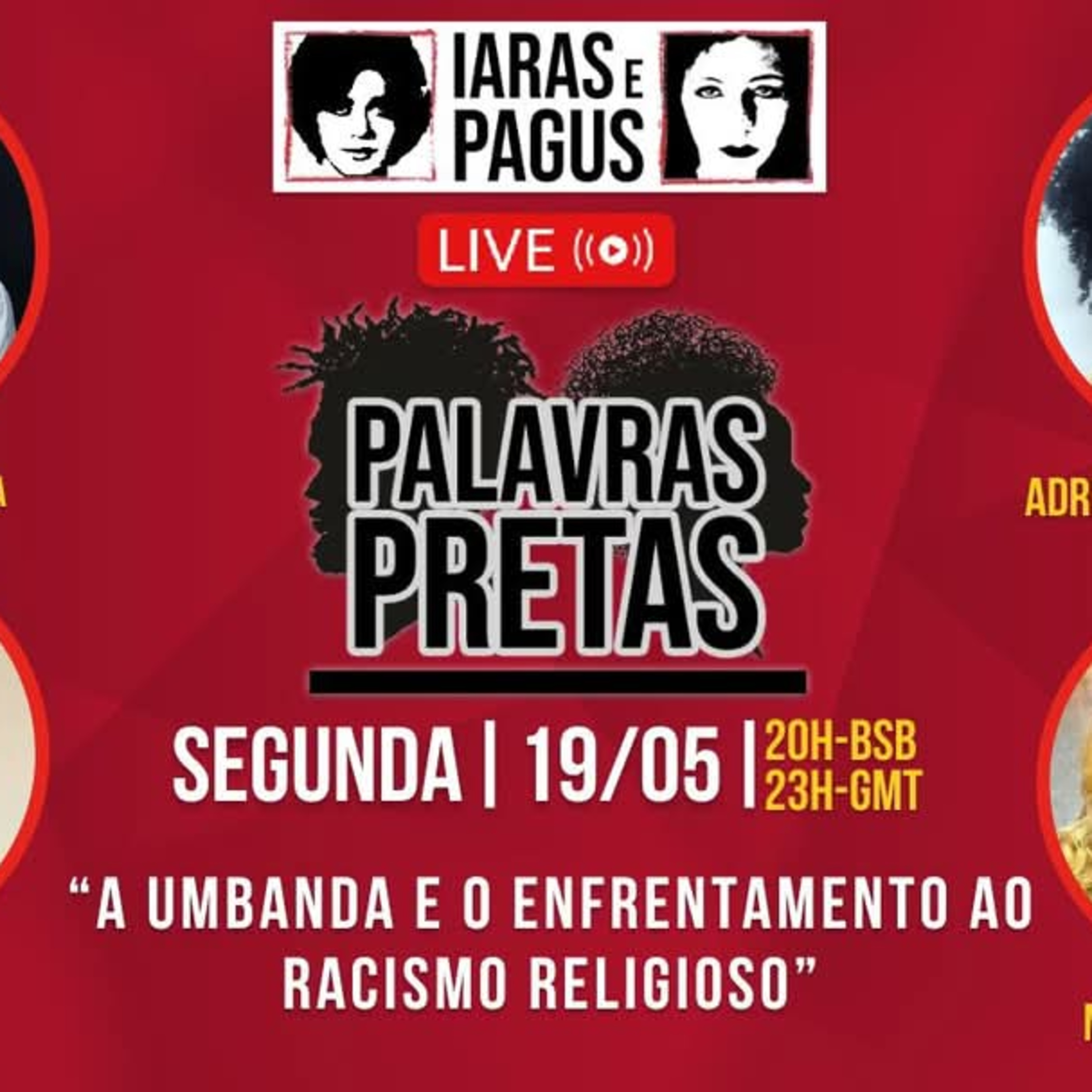 PALAVRAS PRETAS | A Umbanda e o Enfrentamento ao Racismo Religioso (19/5/2025) episode artwork