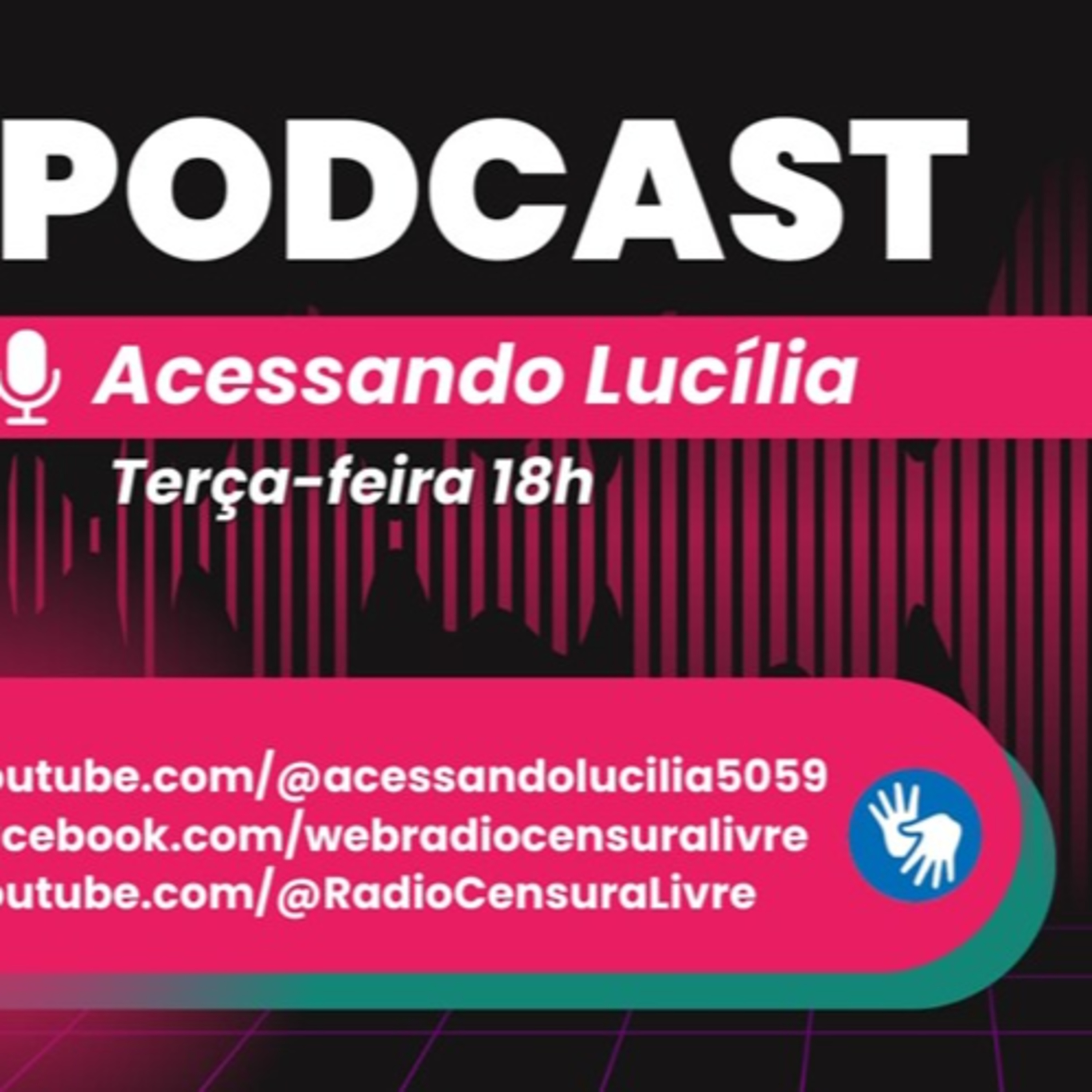 ACESSANDO LUCÍLIA - Fibromialgia além da dor - (24/6/2025) episode artwork