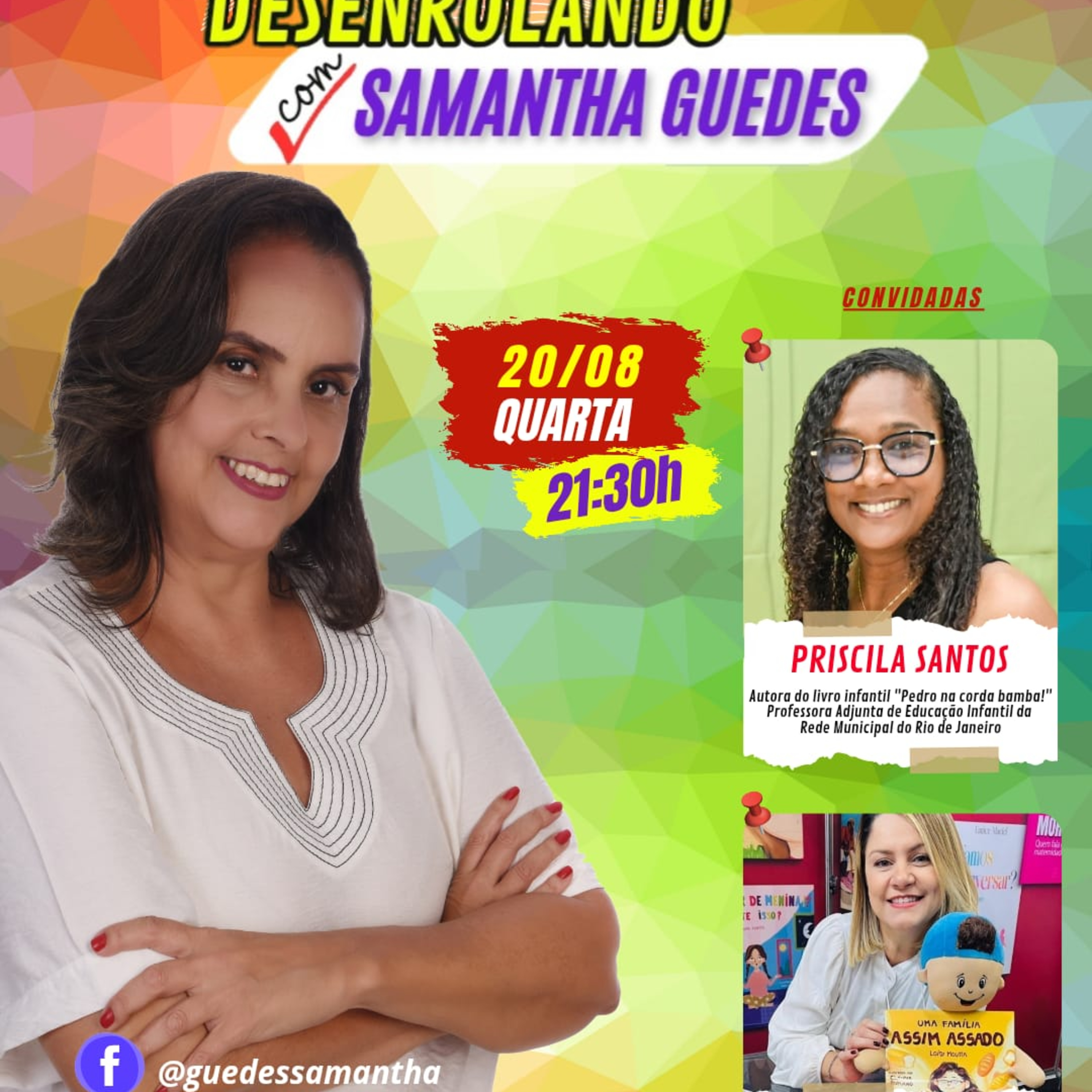 DESENROLANDO COM SAMANTHA GUEDES - O desafio das famílias com a Educação Infantil em tempos de tecnologia. Mais livros e menos celular 20/8 episode artwork