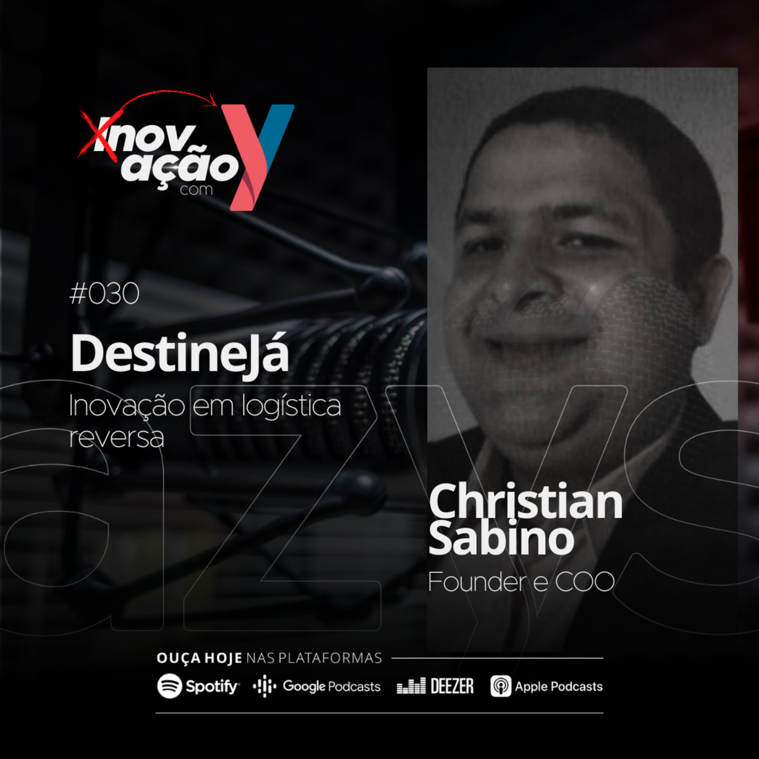 #030 DestineJá | Inovação em logística reversa feat. Christian Sabino