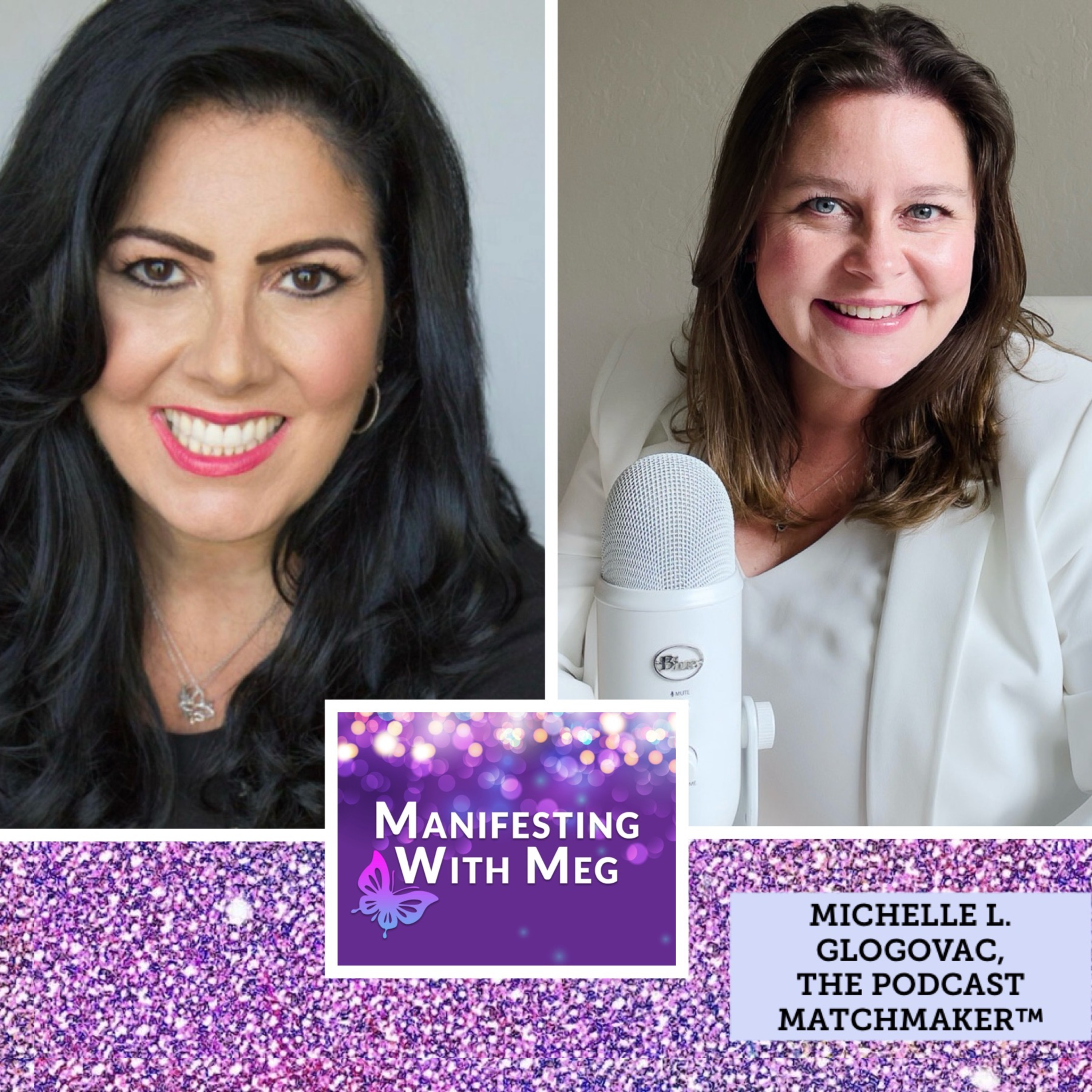 Manifesting with Meg: Conversations with Extraordinary People