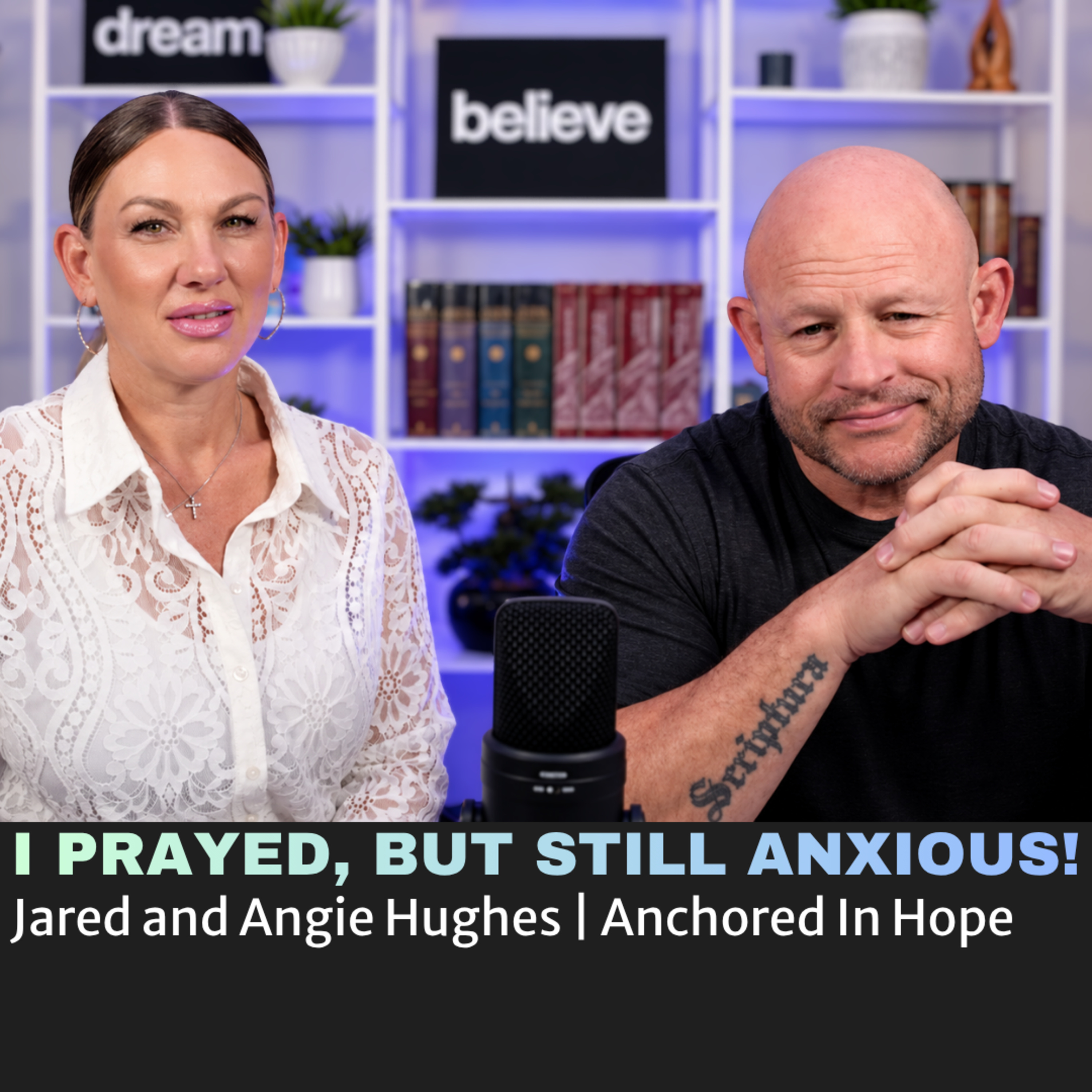 I Prayed, But I'm Still Anxious! episode artwork