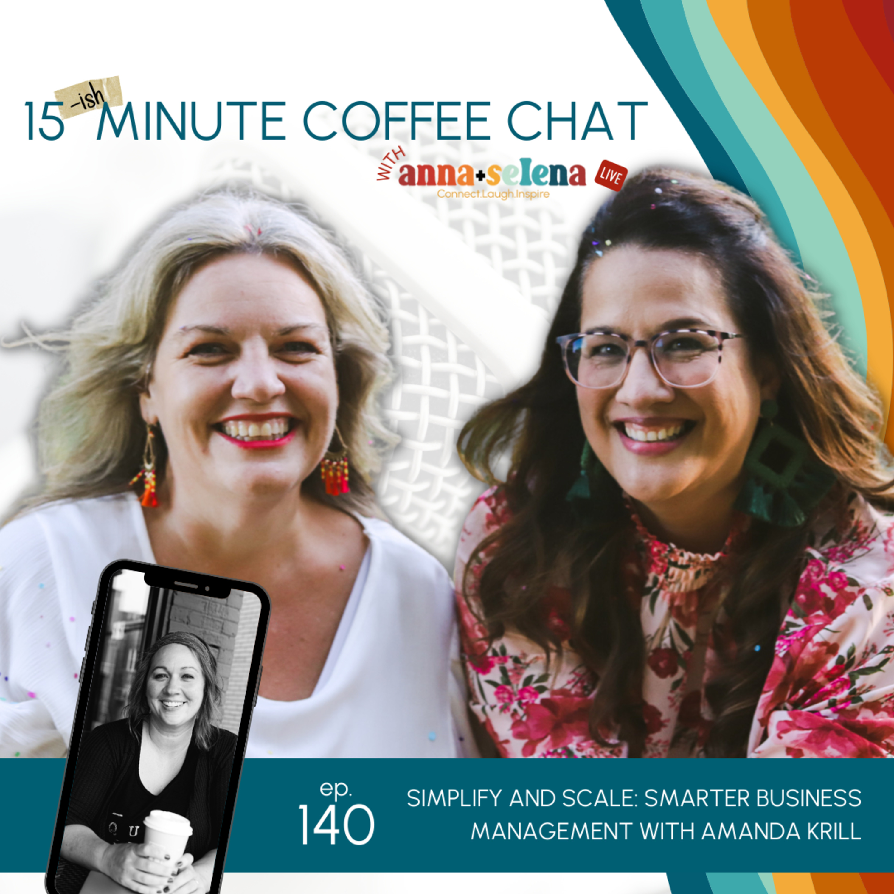 15 {Ish} Minute Coffee Chat with Anna + Selena