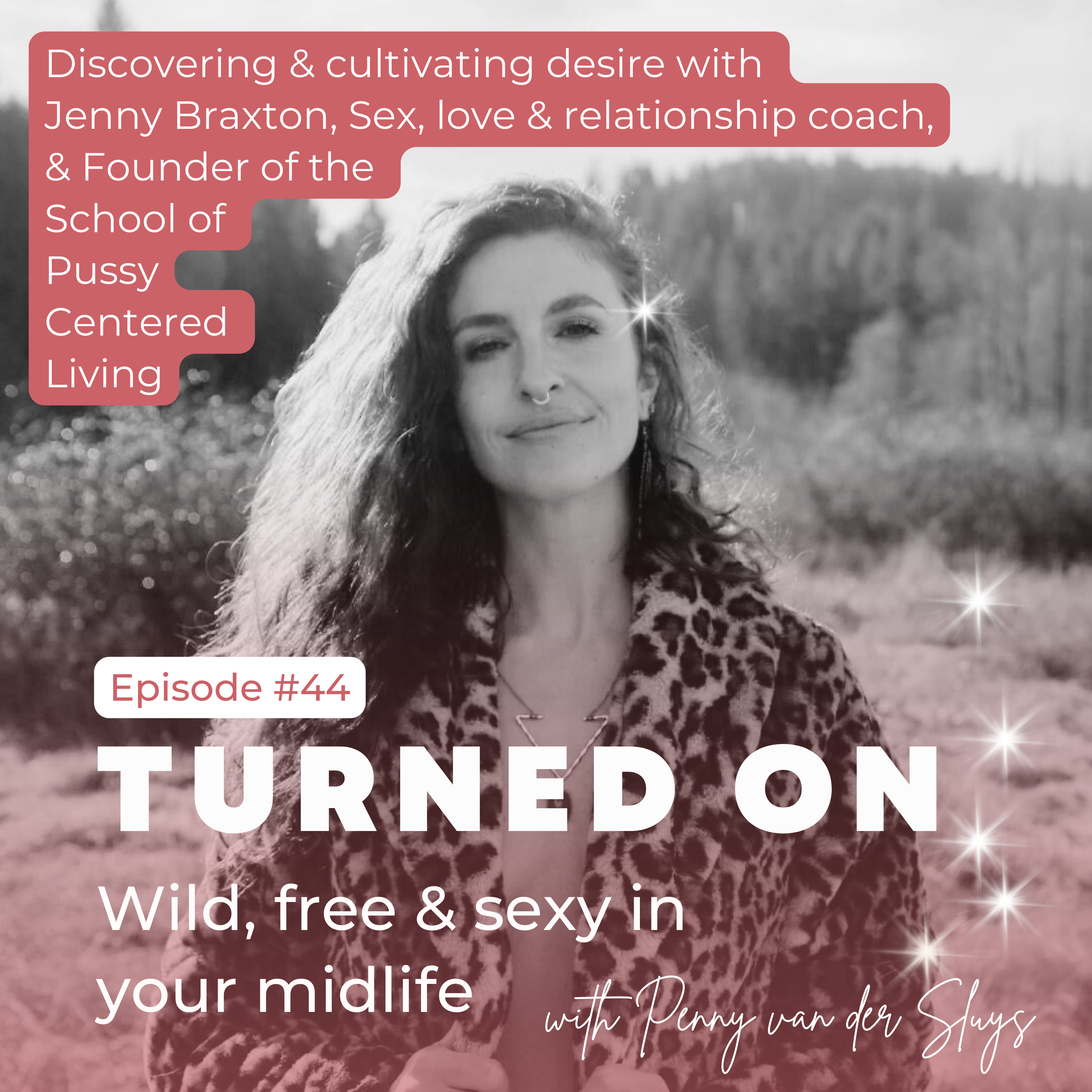 TURNED ON: Wild, free & sexy in your midlife