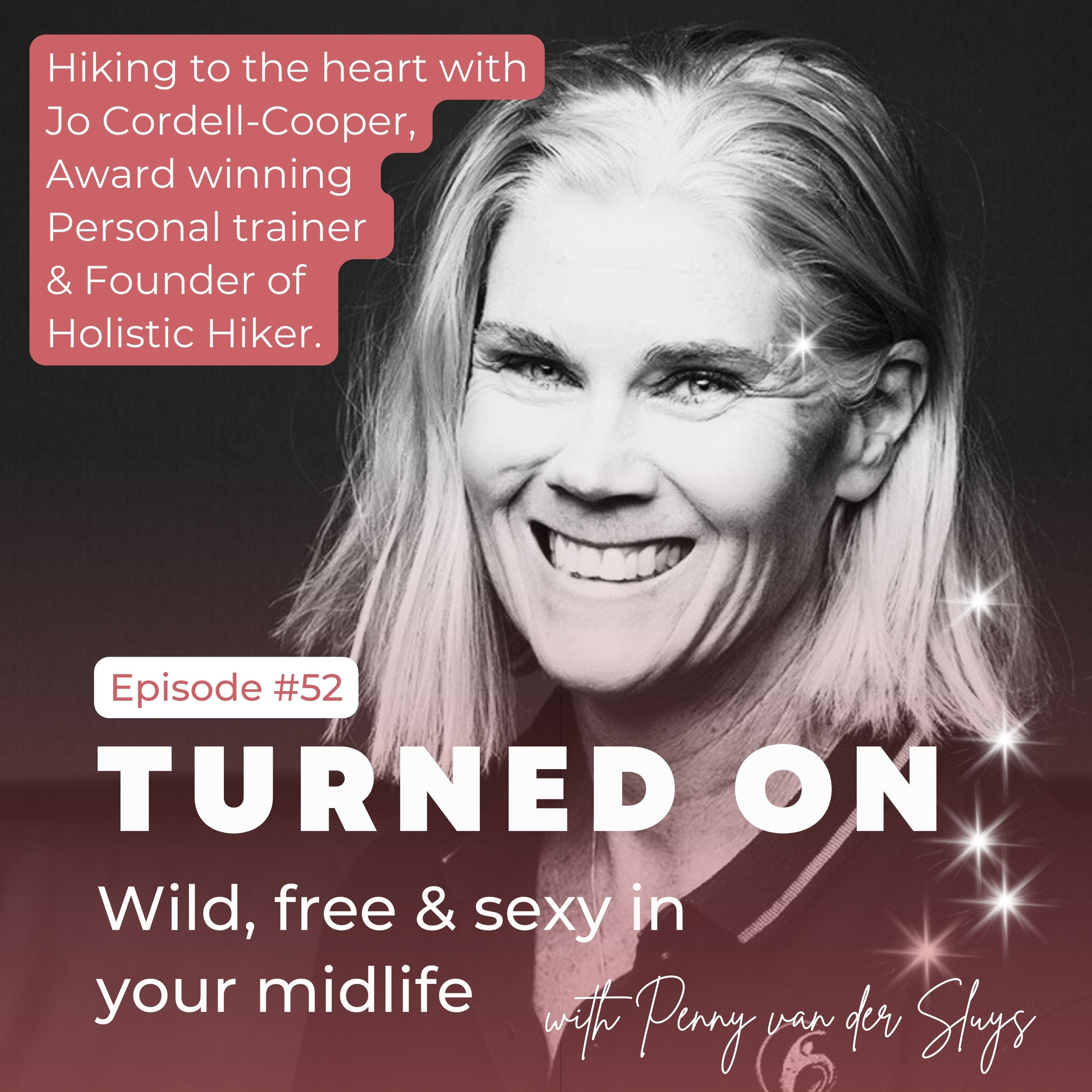 TURNED ON: Wild, free & sexy in your midlife