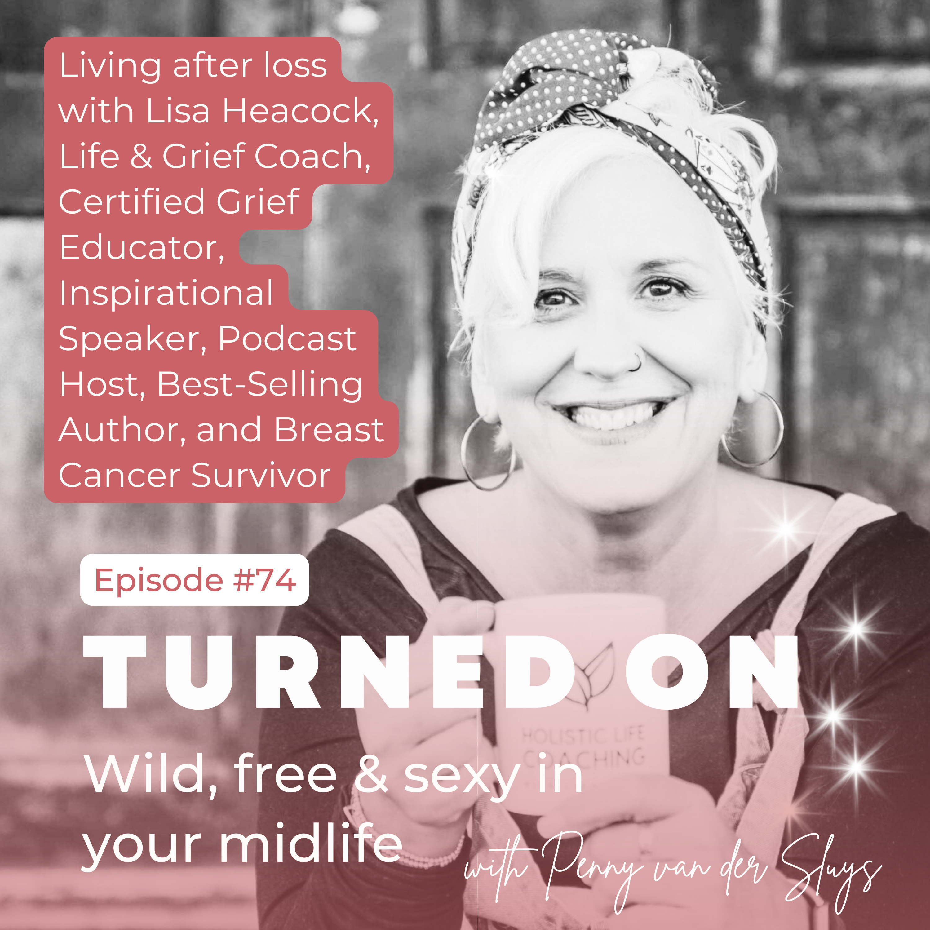 TURNED ON: Wild, free & sexy in your midlife