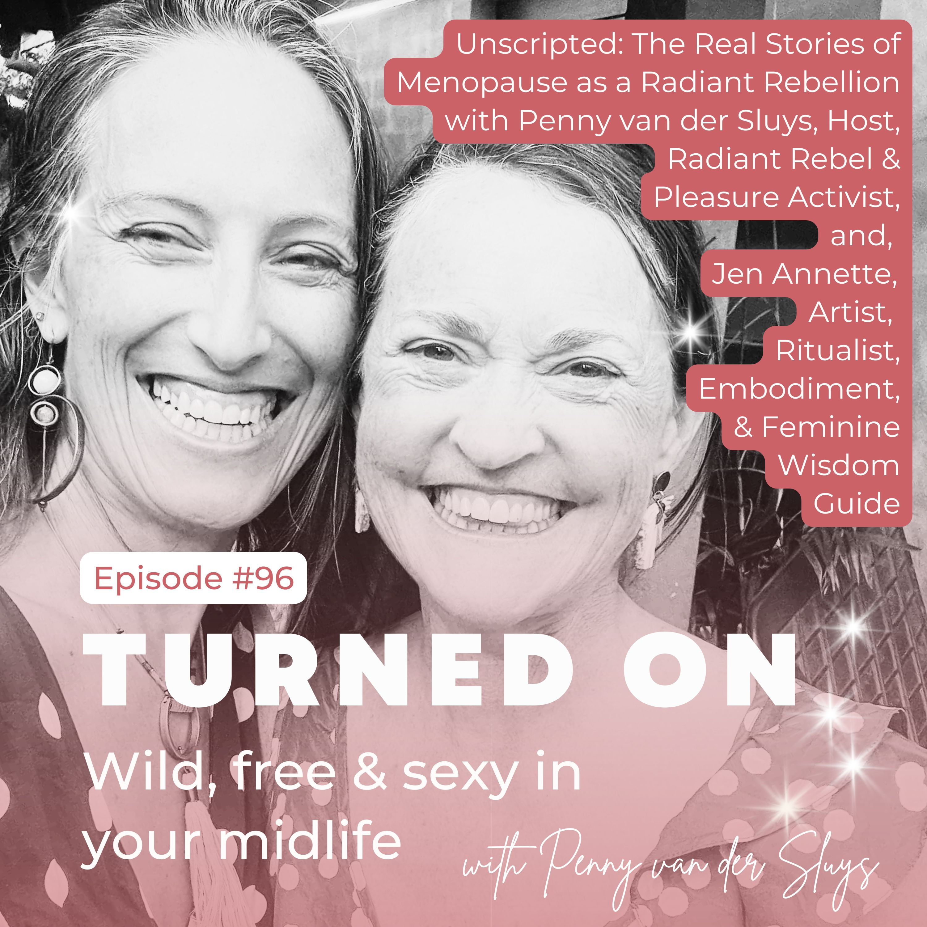 TURNED ON: Wild, free & sexy in your midlife