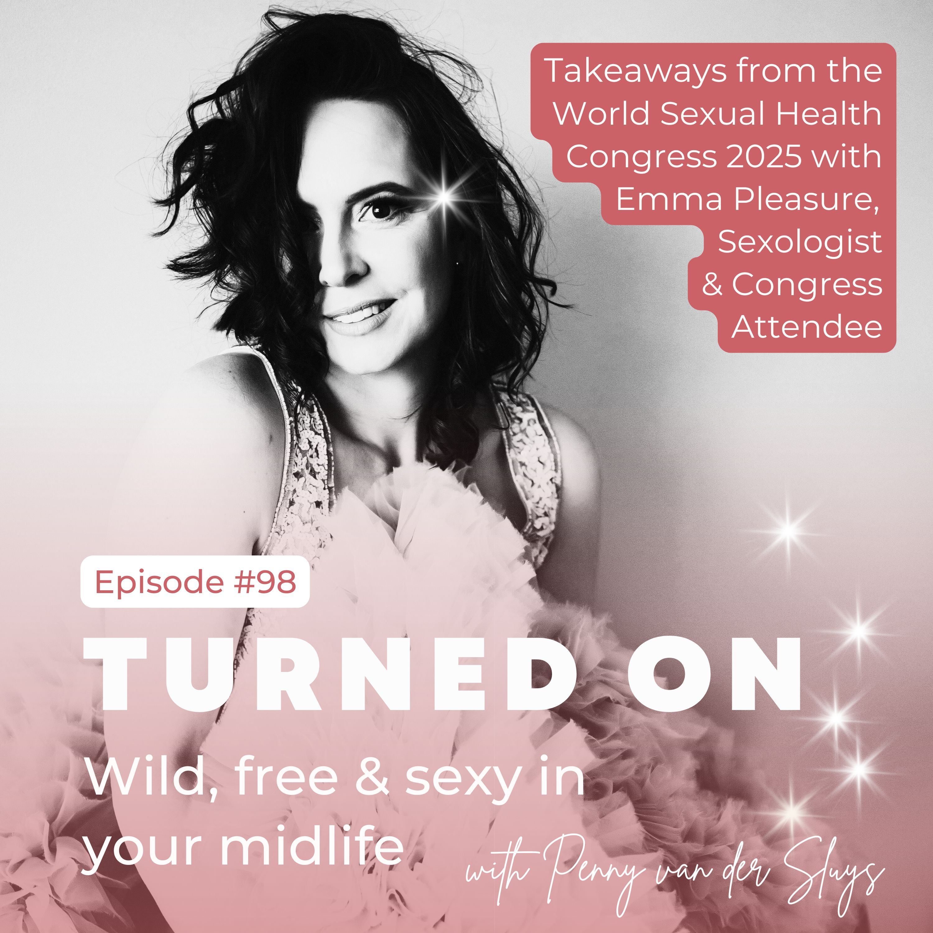 TURNED ON: Wild, free & sexy in your midlife