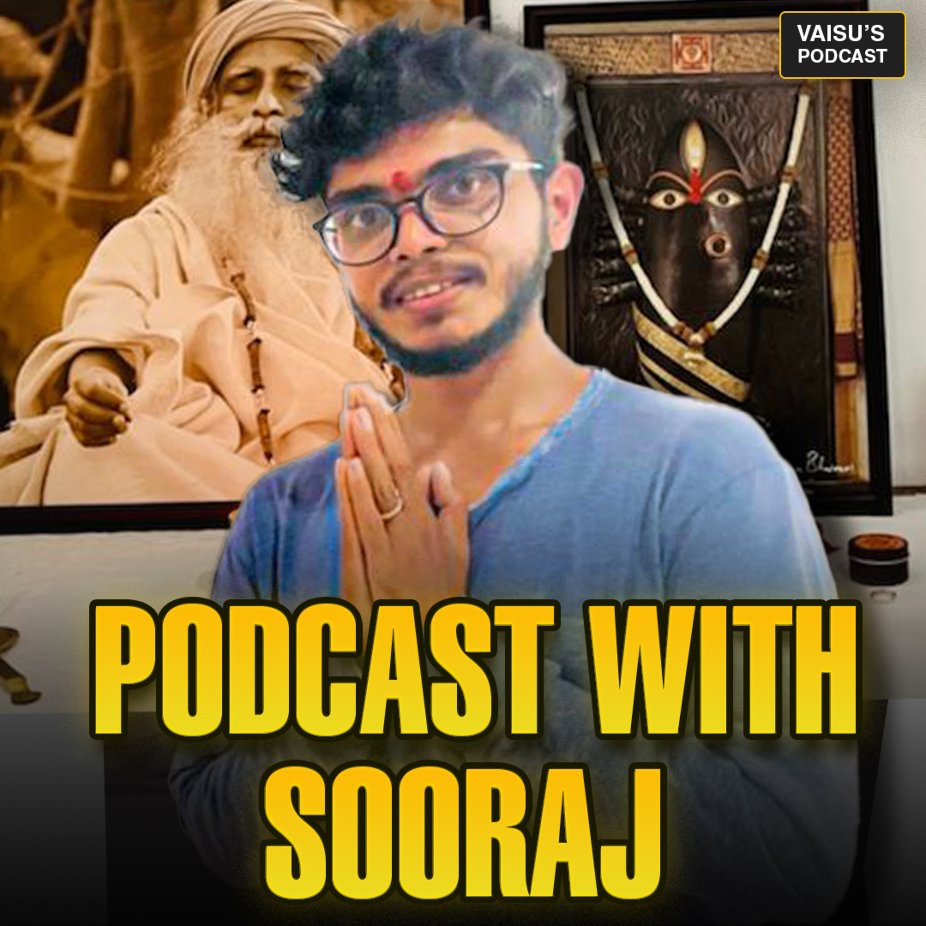 #417 Right wing activism in college, Job in tourism industry, finding Sadhguru and bringing Devi home