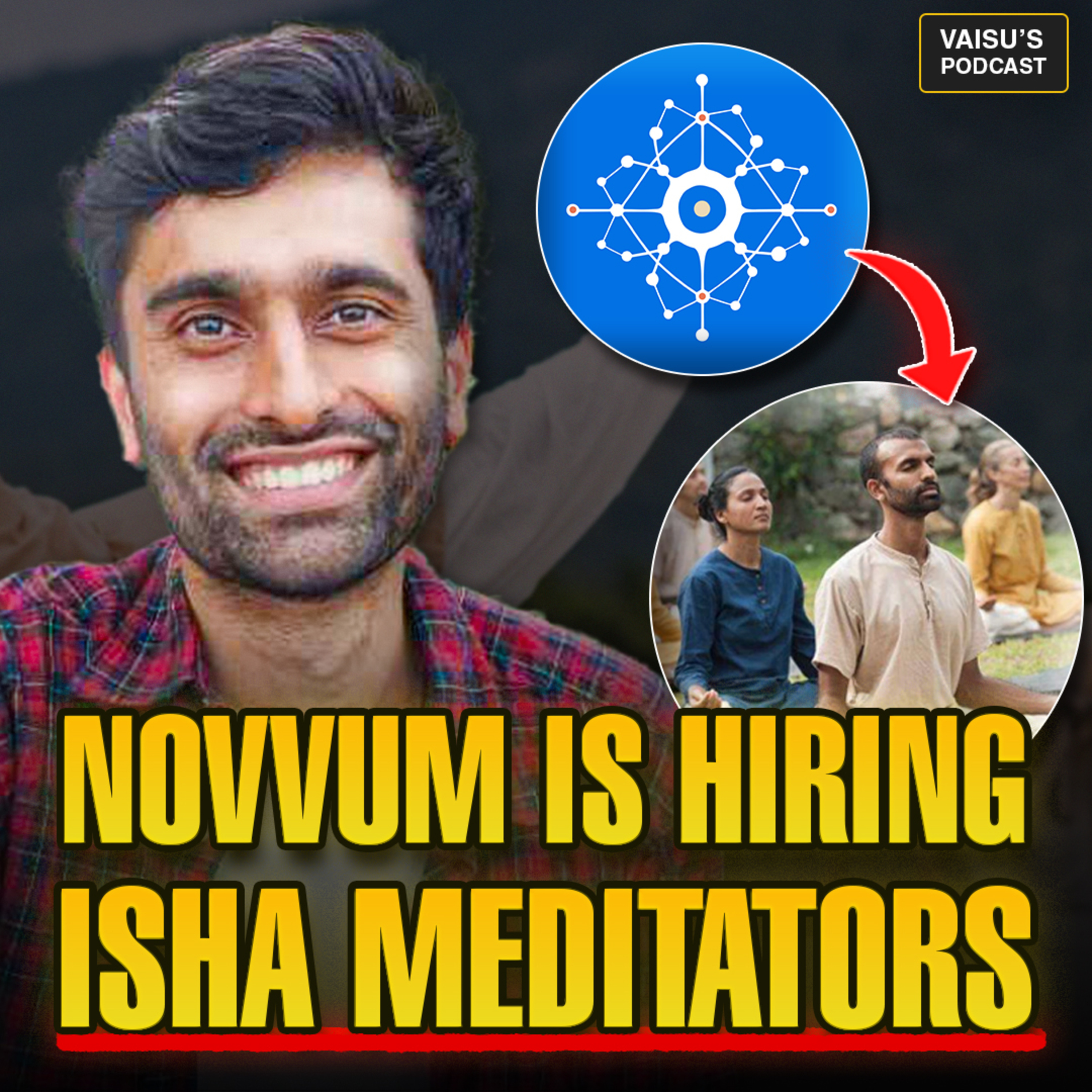 #421 Spiritual Journey of a Conscious CEO and Job Opportunities for Isha Meditators!!! episode artwork