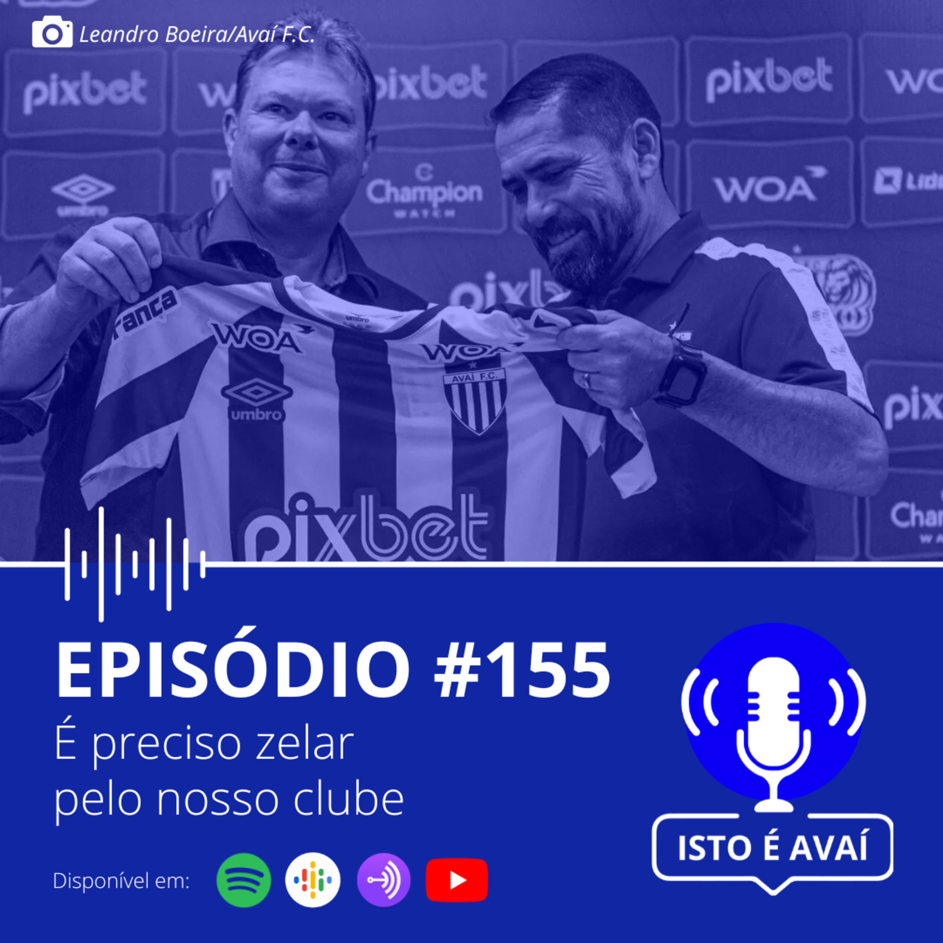 É PRECISO ZELAR PELO NOSSO CLUBE | Part. Miguel Livramento | EP #155 - 2023 episode artwork